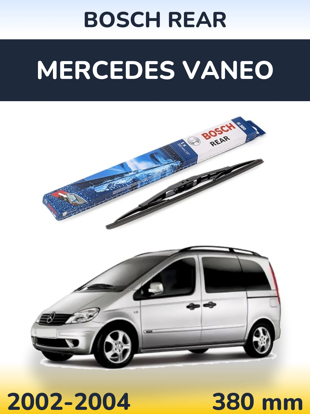Torkarblad BOSCH Rear för Mercedes Vaneo