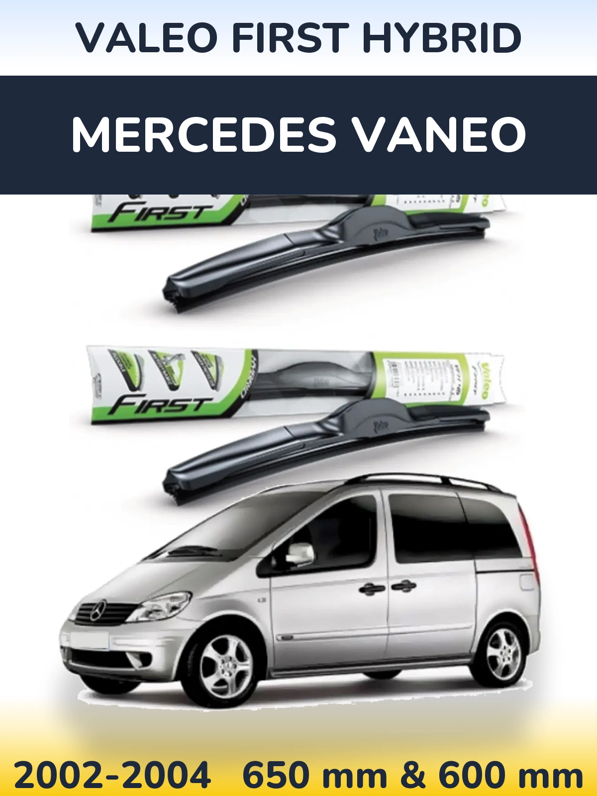 Torkarblad Valeo First Hybrid för Mercedes Vaneo