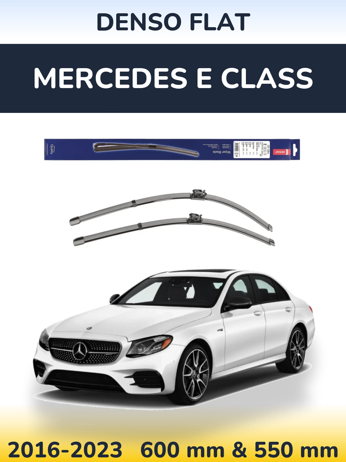 Front wiper blade set Denso Flat 600 & 550 mm for Mercedes E Class 2016-2023