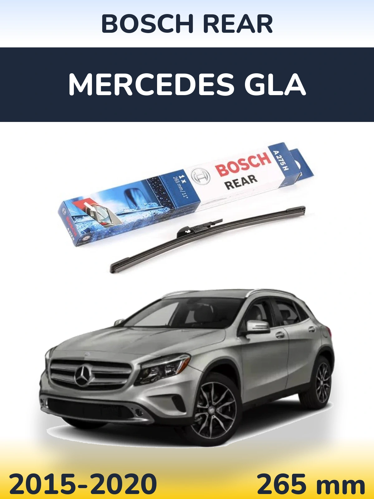 Torkarblad BOSCH Rear för Mercedes GLA