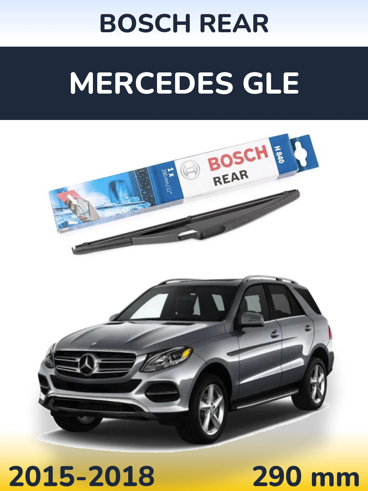 Torkarblad BOSCH Rear för Mercedes GLE