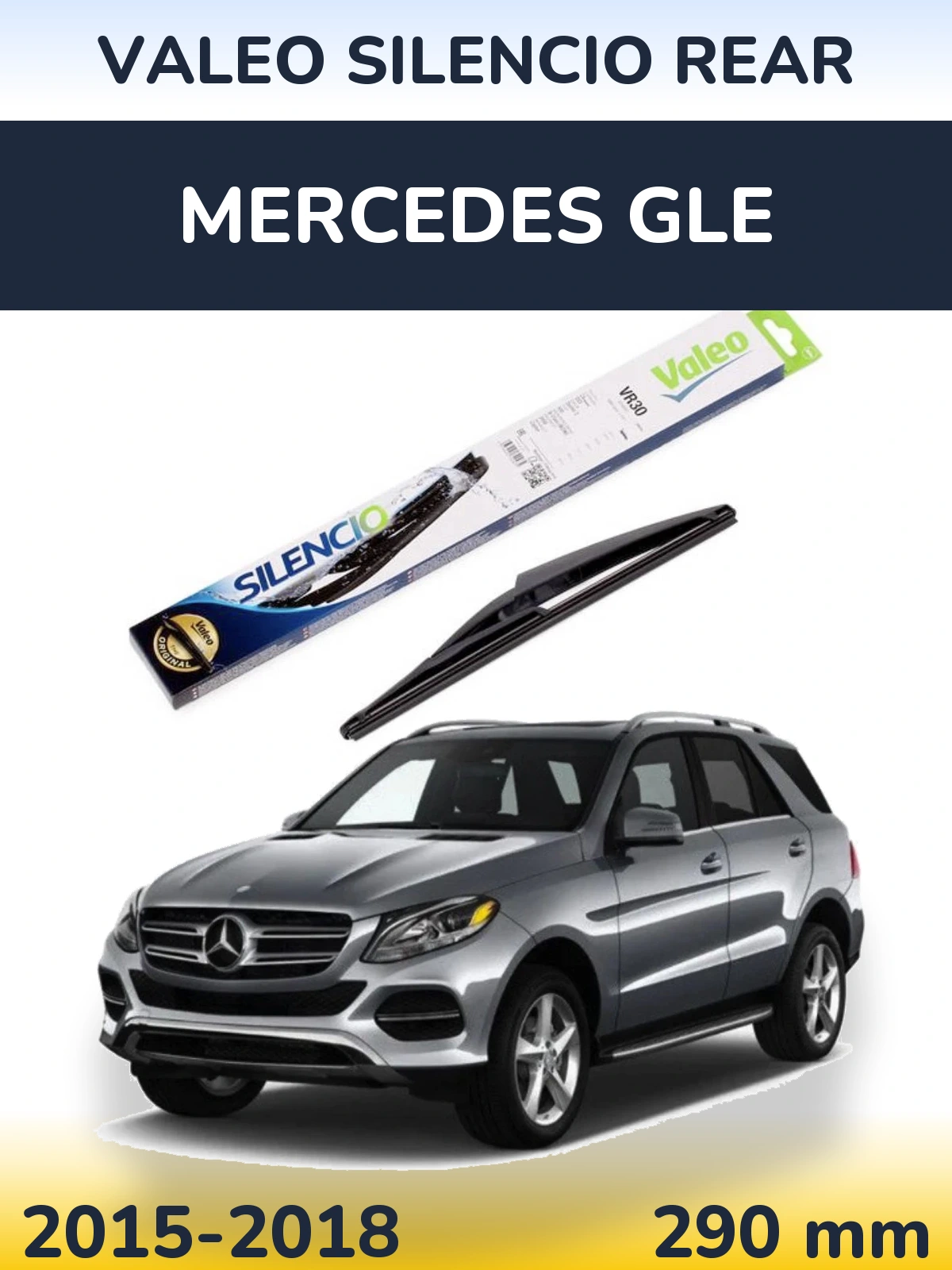 Torkarblad Valeo Silencio Rear för Mercedes GLE