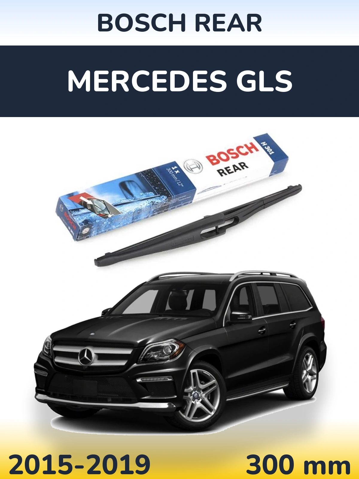 Torkarblad BOSCH Rear för Mercedes GLS