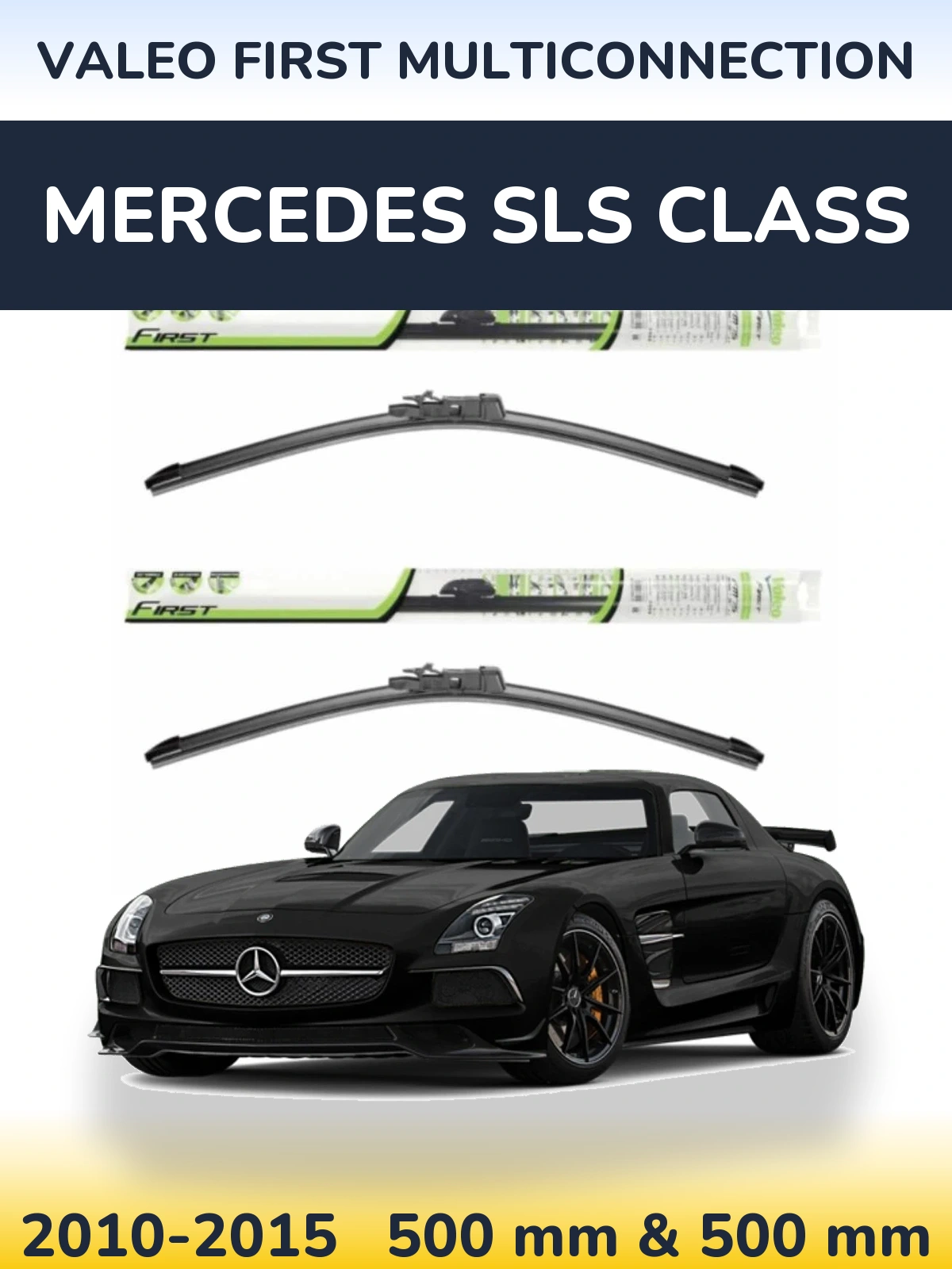 Torkarblad Valeo First MultiConnection för Mercedes SLS Class