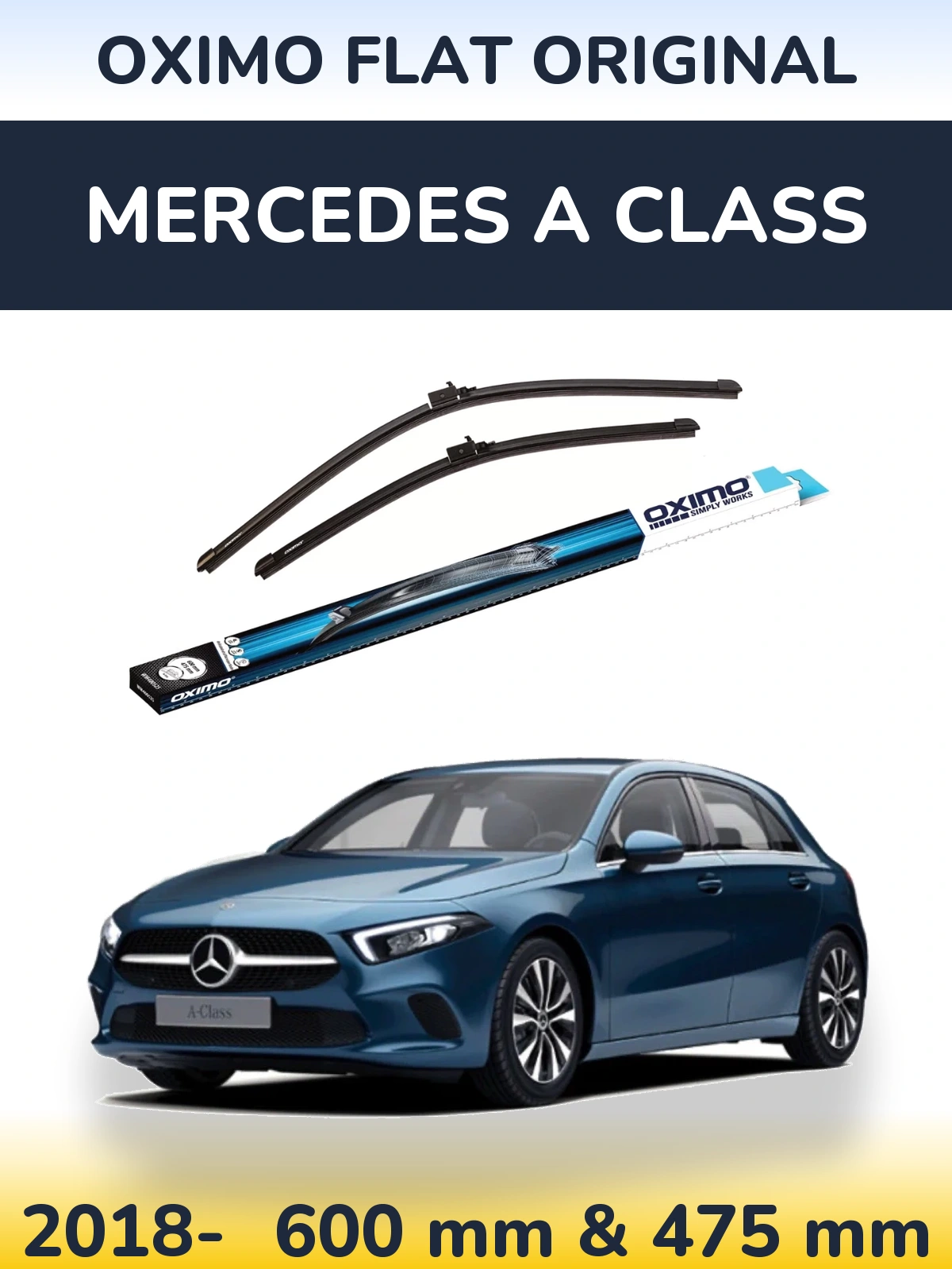 Front wiper blade set Oximo Flat Original 600 & 475 mm for Mercedes A Class 2018-2026