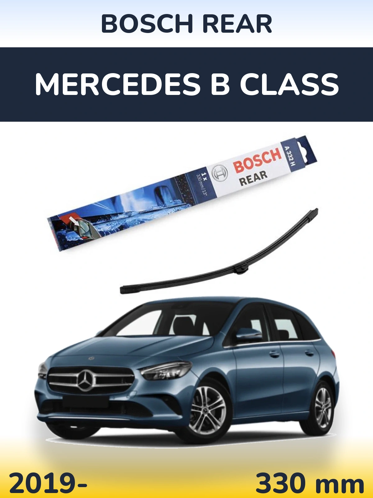 Задний дворник BOSCH Rear 330 мм для Mercedes B Class 2019-2026