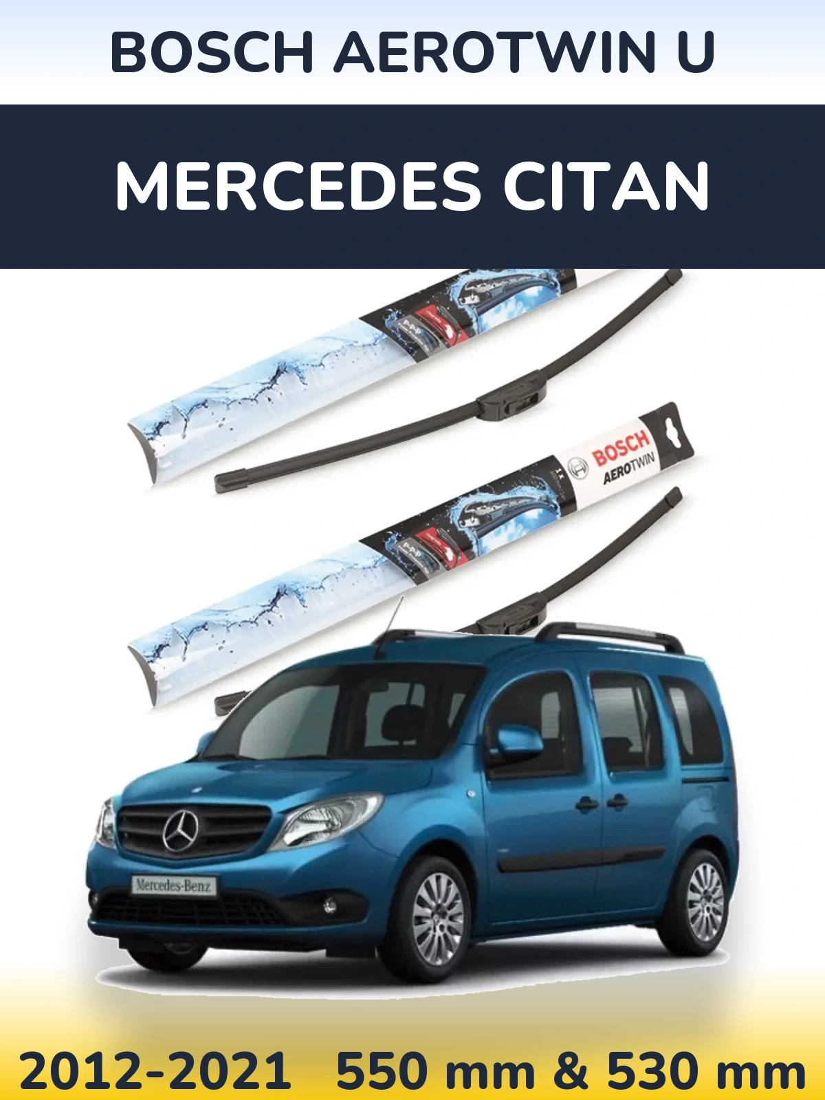 Torkarblad BOSCH AeroTwin U för Mercedes Citan