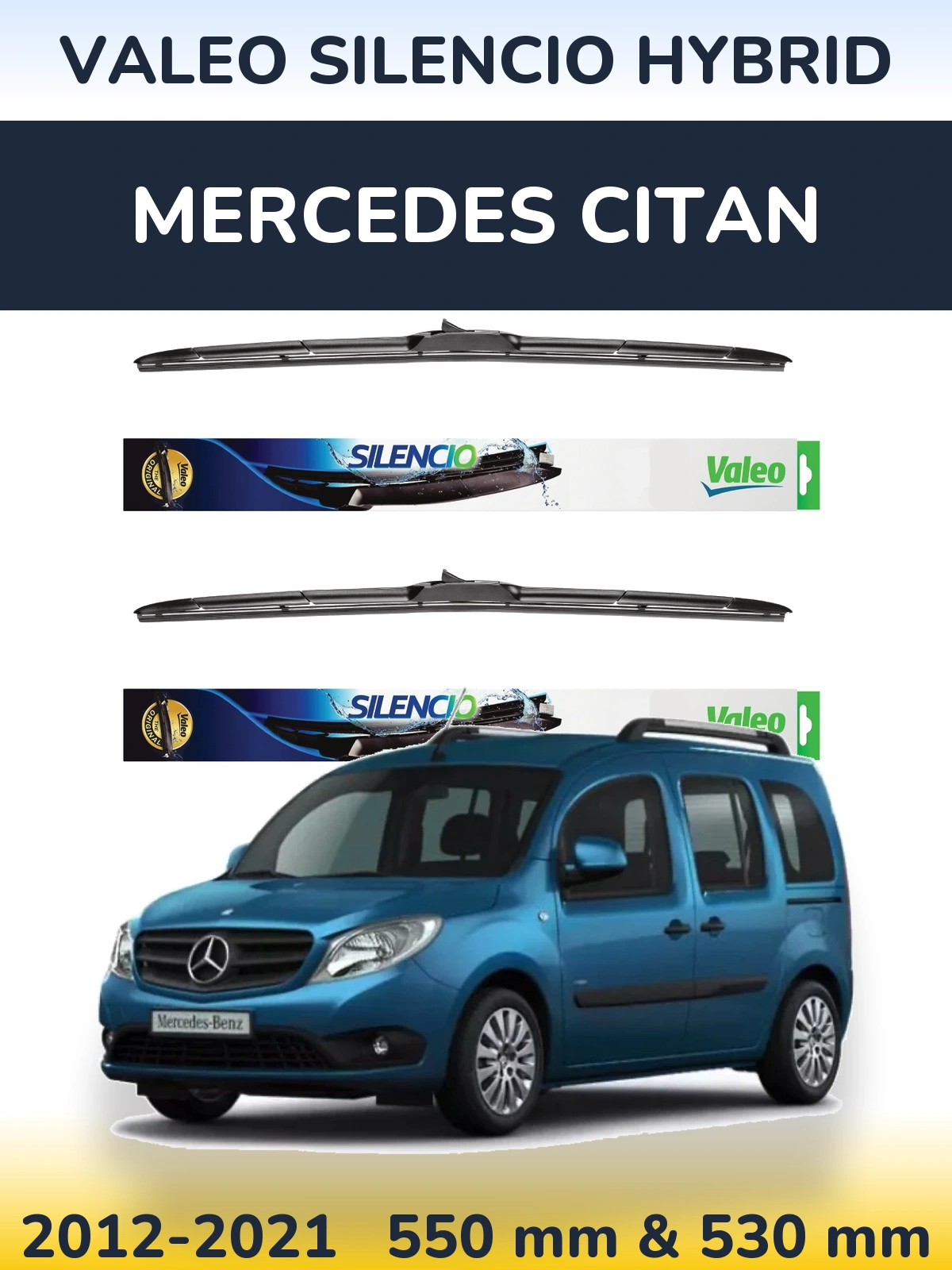 Torkarblad Valeo Silencio Hybrid för Mercedes Citan