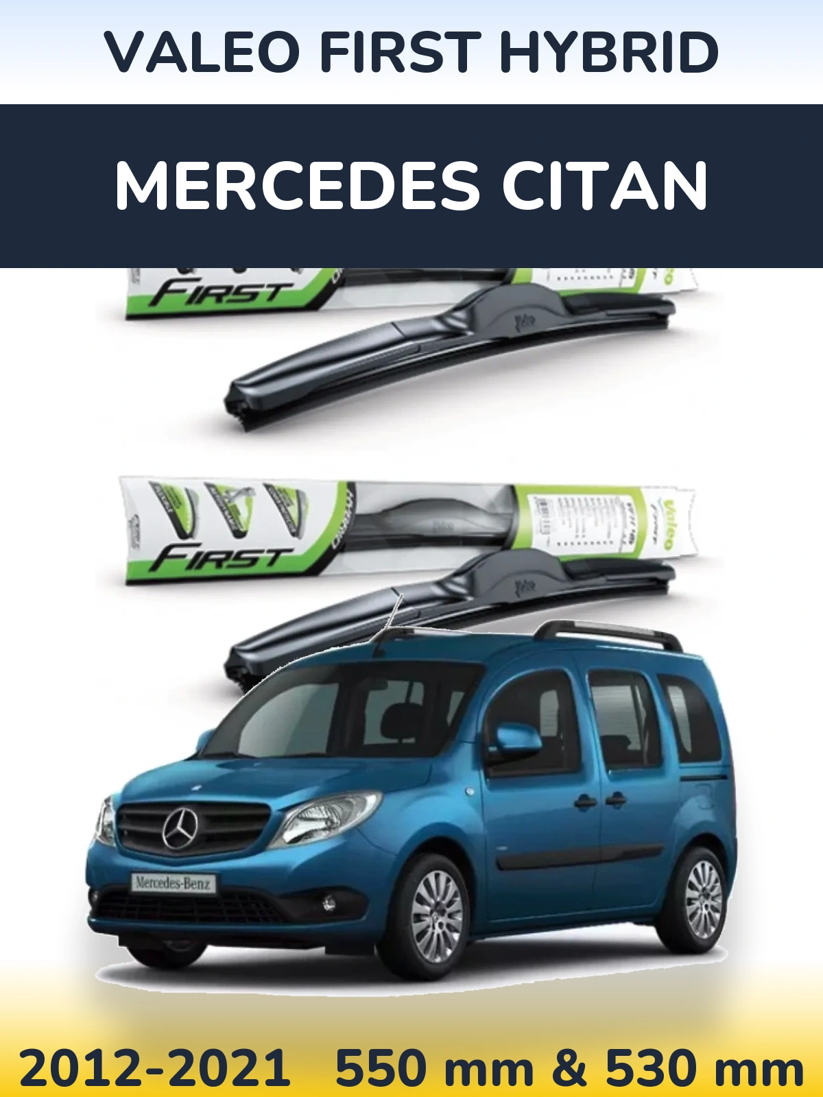Torkarblad Valeo First Hybrid för Mercedes Citan