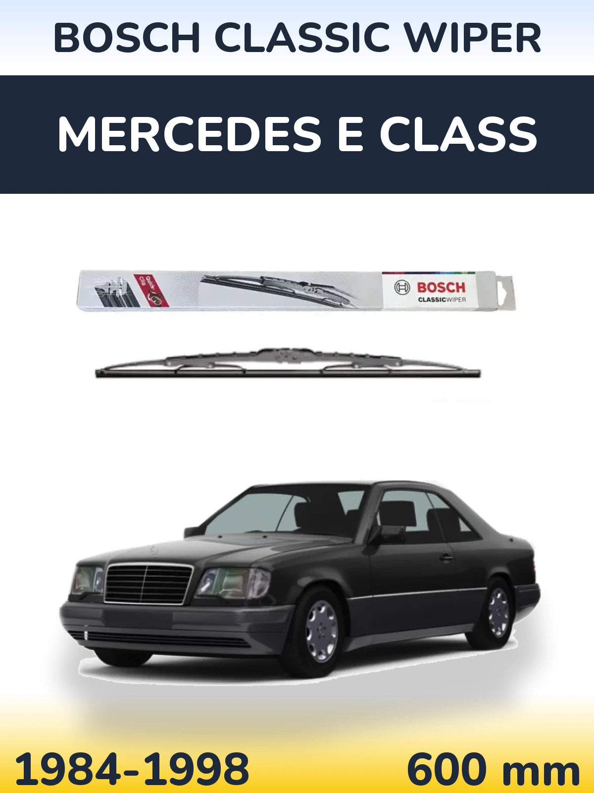 Torkarblad BOSCH Classic Wiper för Mercedes E Class
