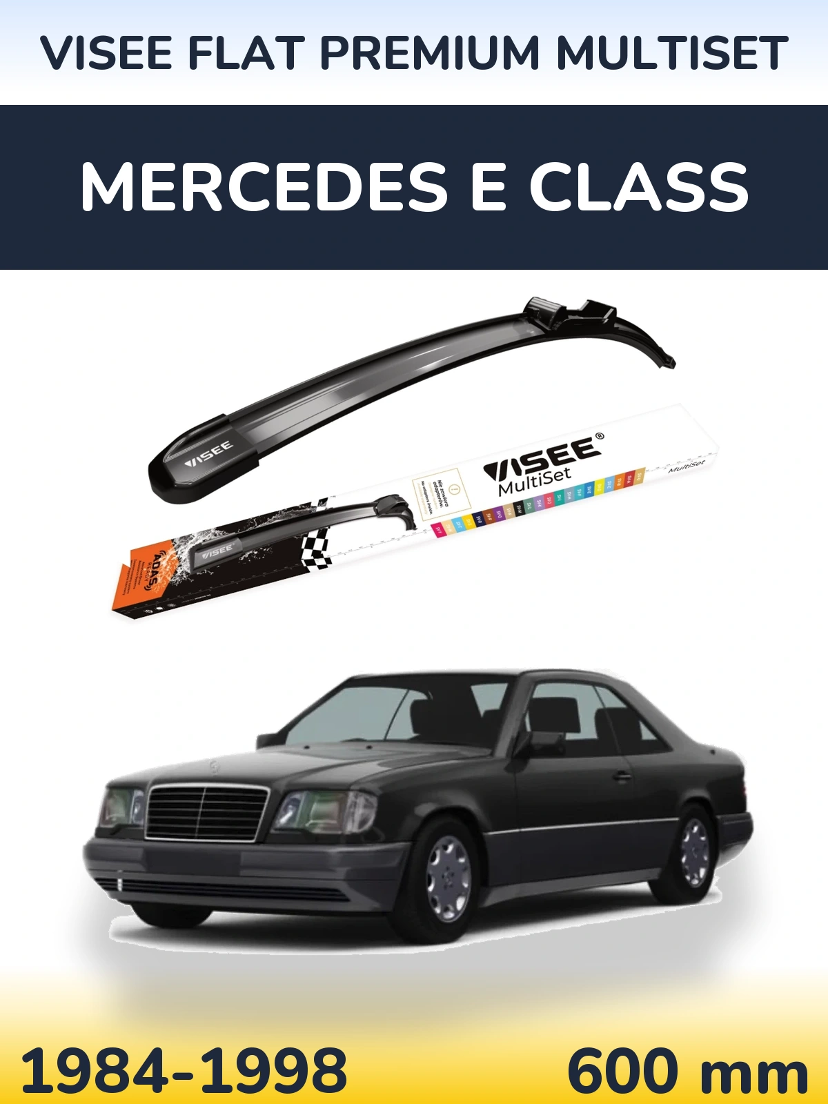 Передня щітка VISEE FLAT PREMIUM MultiSet 600 мм для Mercedes E Class 1984-1998
