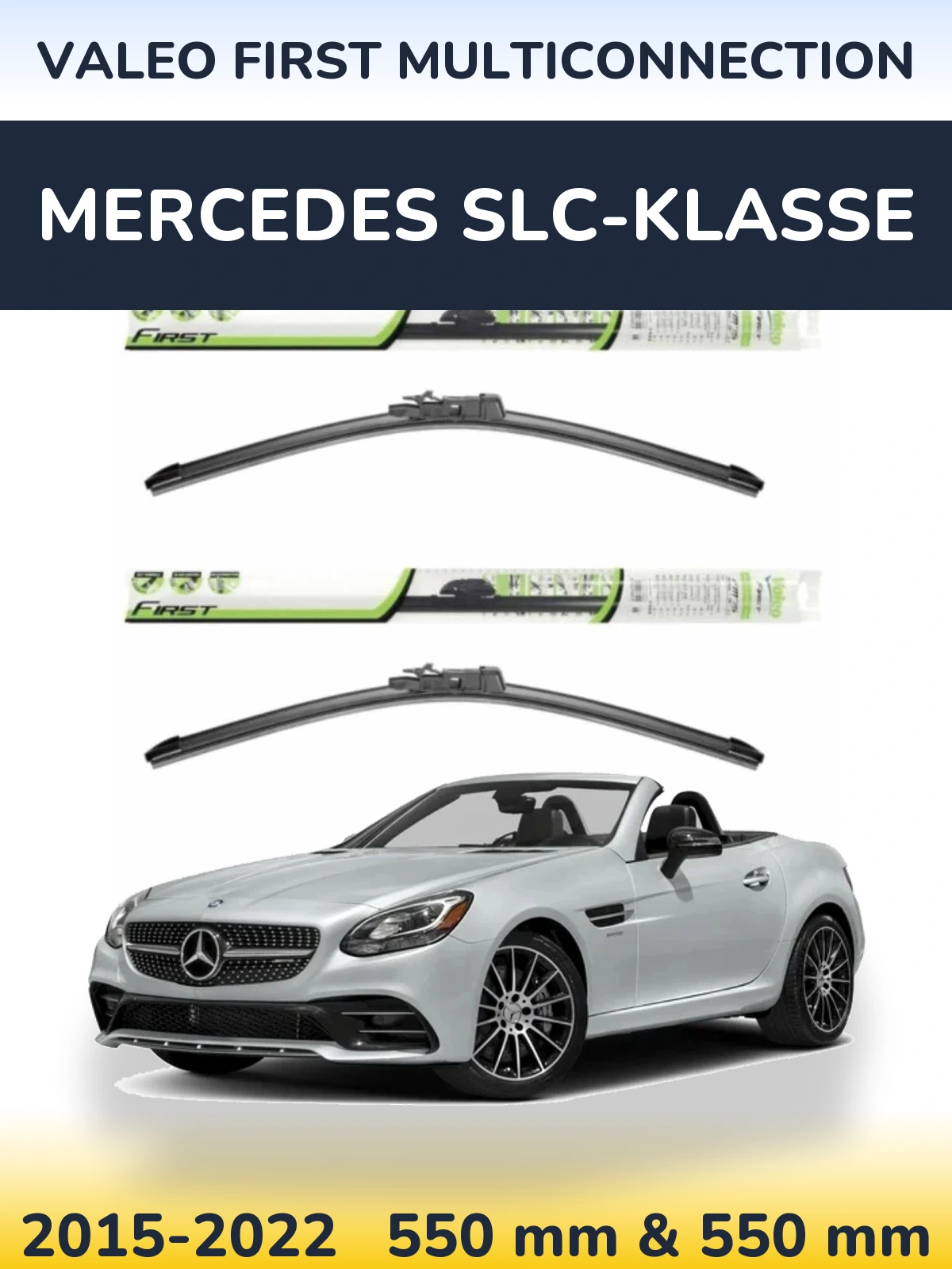 Torkarblad Valeo First MultiConnection för Mercedes SLC-Klasse