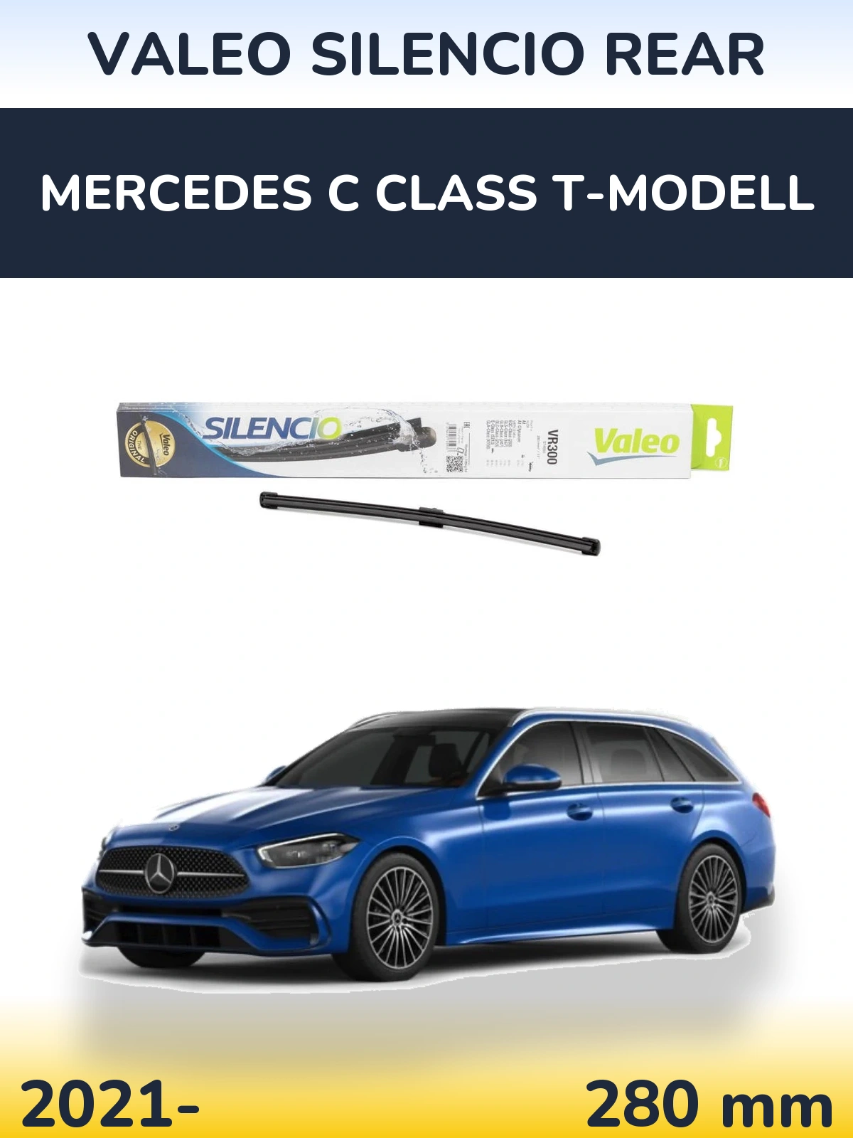 Задня щітка Valeo Silencio Rear 285 мм для Mercedes C Class T-Модельl 2021-2026