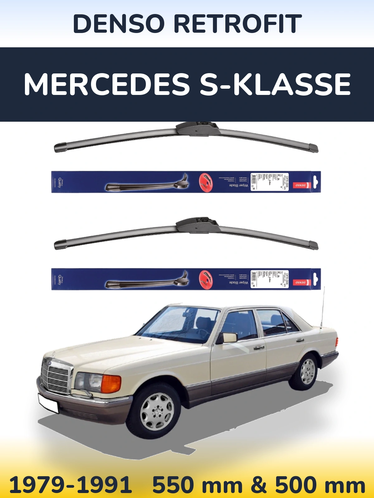 Комплект передніх щіток Denso Retrofit 550 & 500 мм для Mercedes S-Klasse 1979-1991