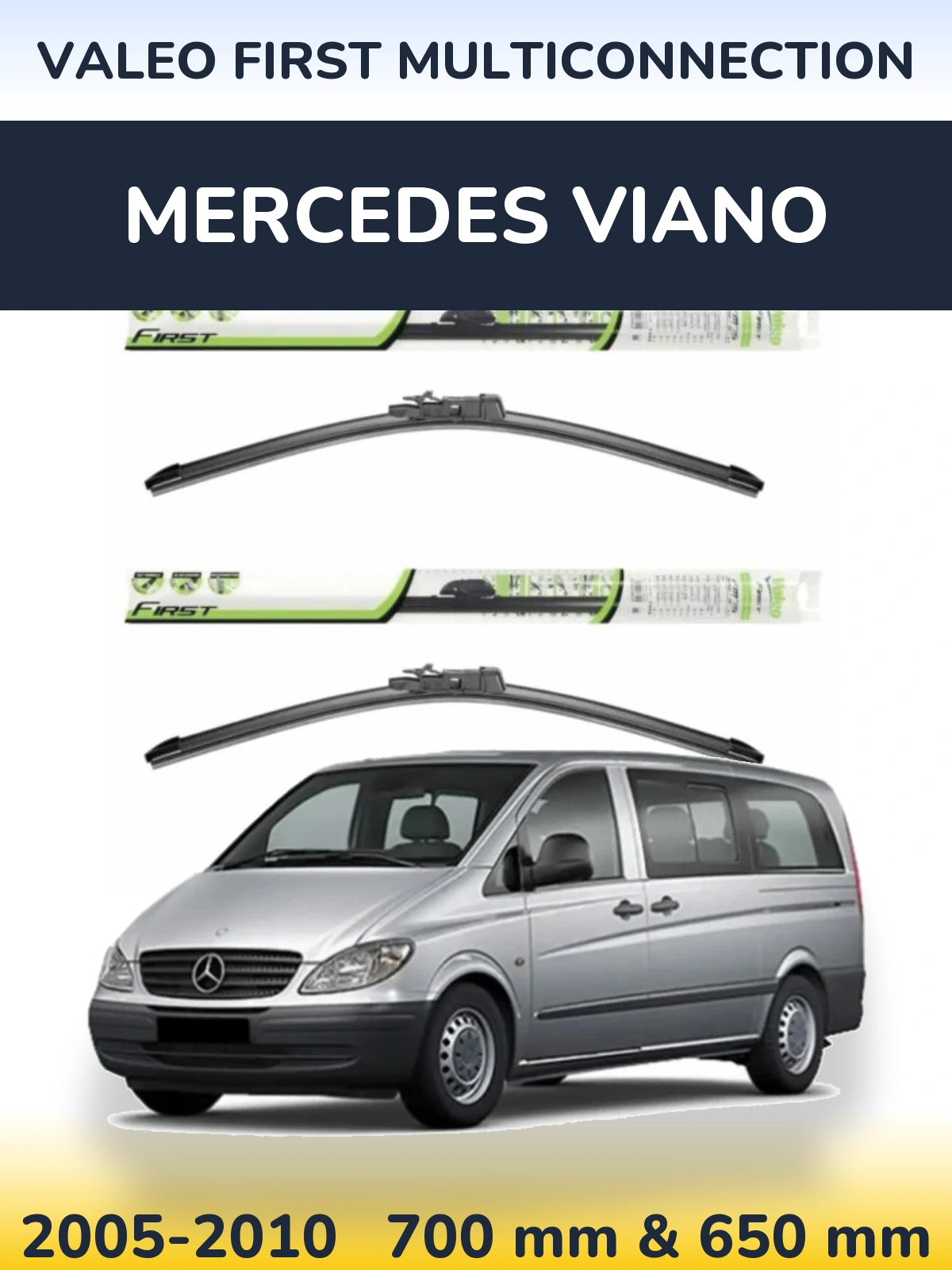 Комплект передніх щіток Valeo First MultiConnection 700 & 650 мм для Mercedes Viano 2005-2010