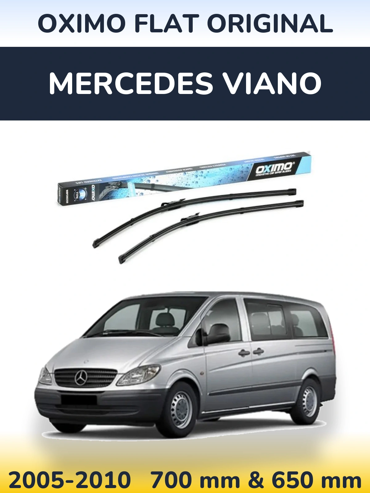 Комплект передніх щіток Oximo Flat Original 700 & 650 мм для Mercedes Viano 2005-2010