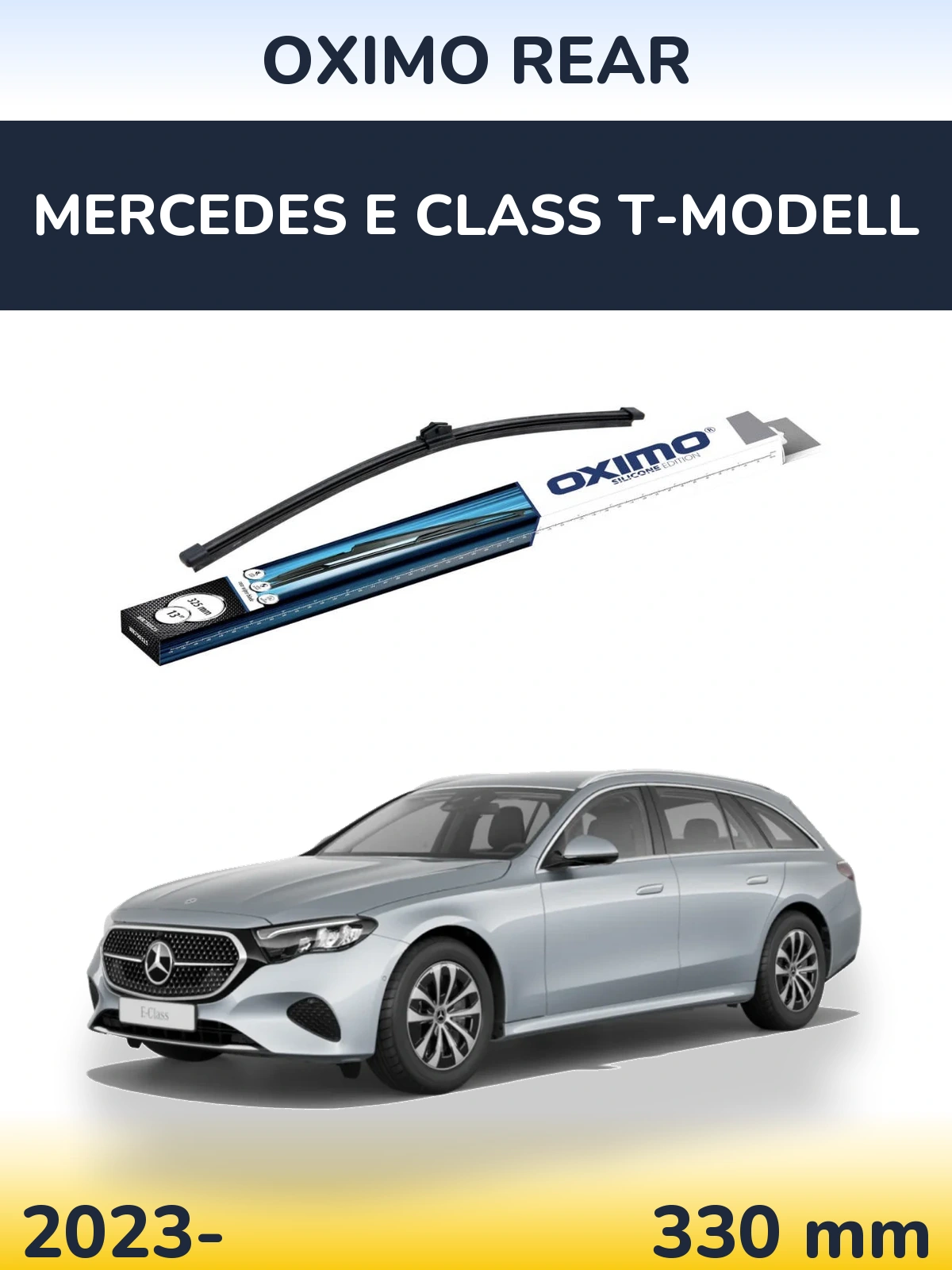 Torkarblad Oximo Rear för Mercedes E Class T-Modelll