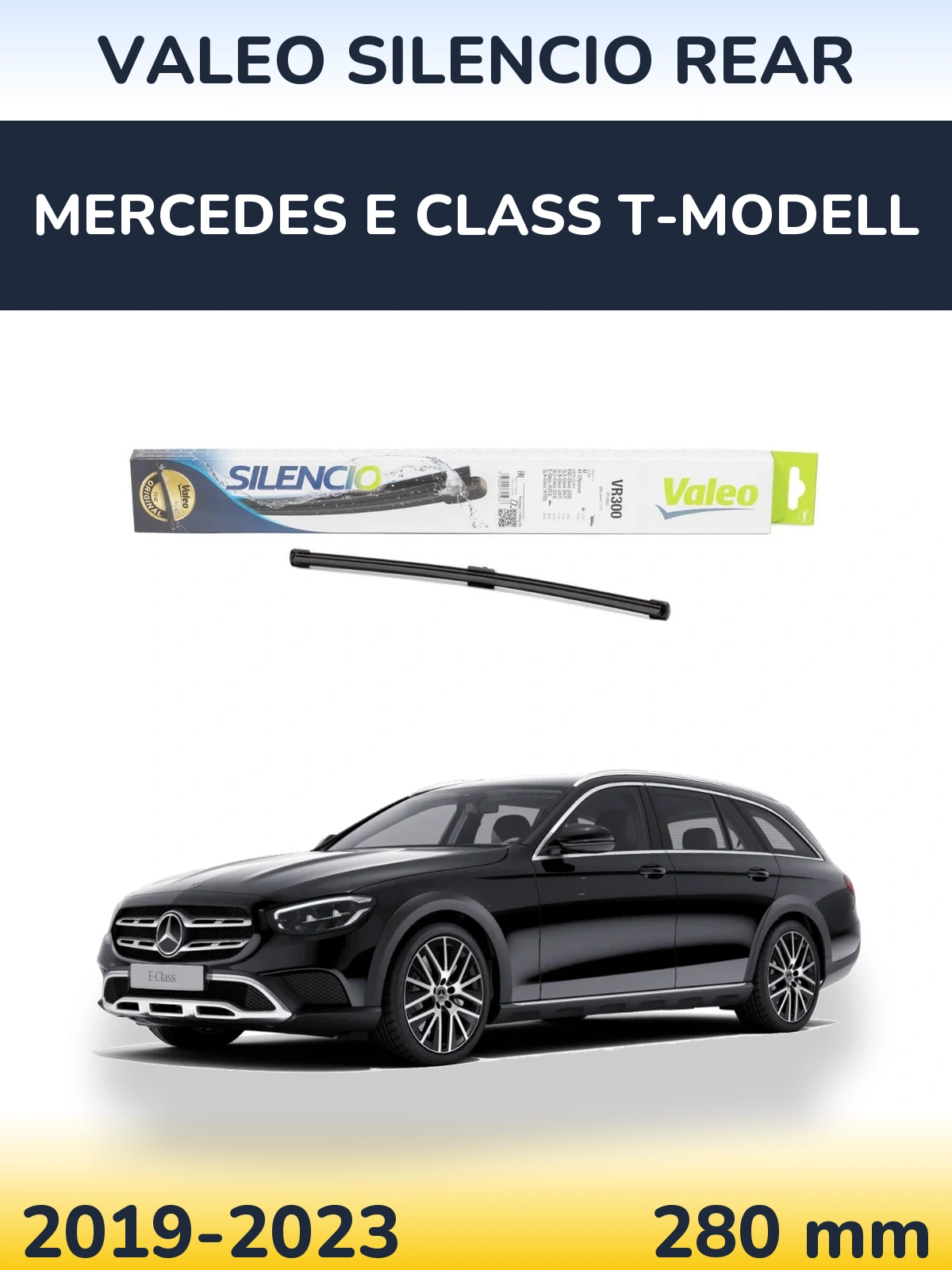Rear wiper blade Valeo Silencio Rear 285 mm for Mercedes E Class T-Modell 2019-2023