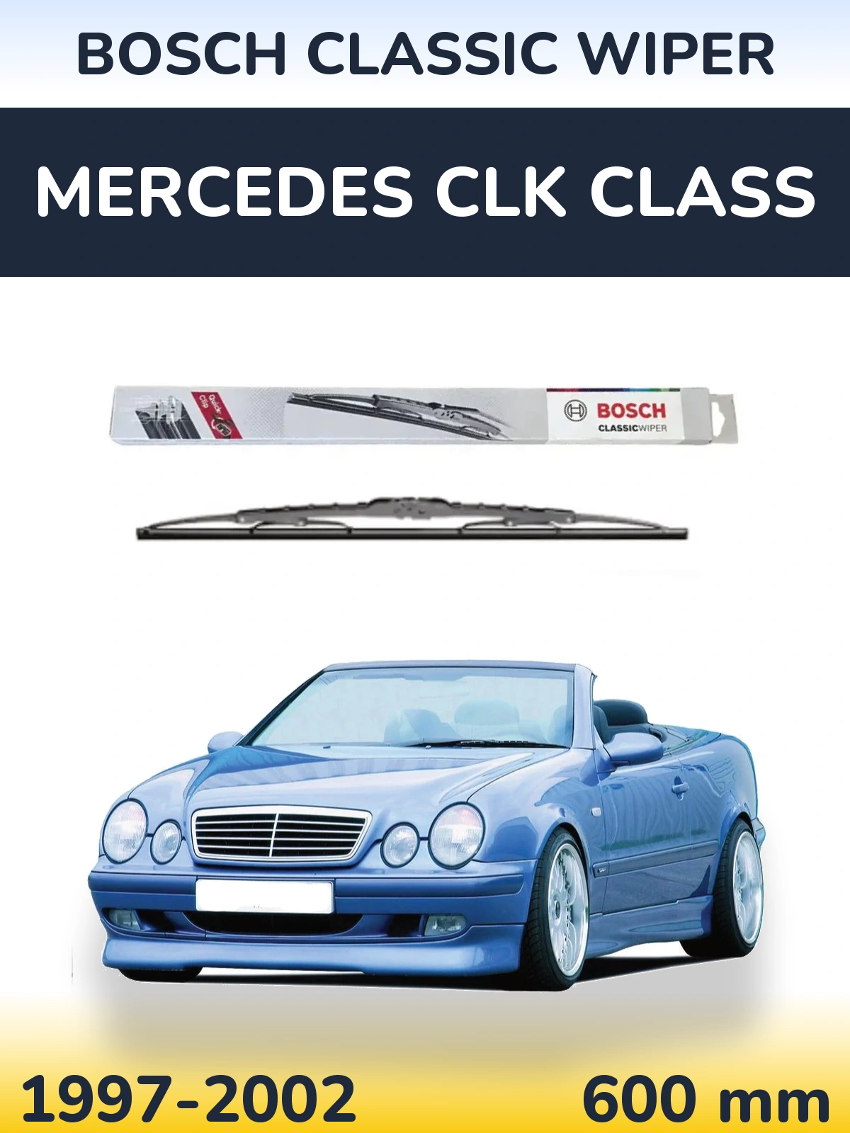 Torkarblad BOSCH Classic Wiper för Mercedes CLK Class