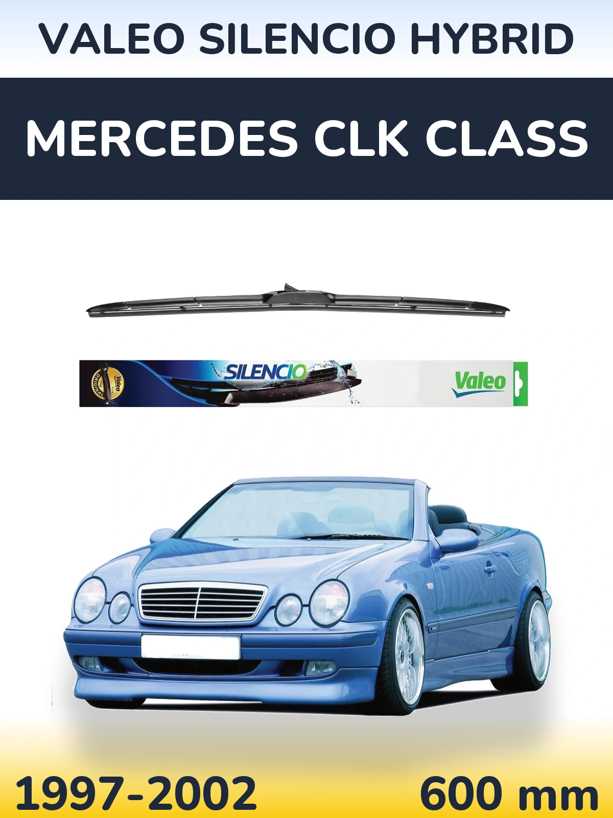 Torkarblad Valeo Silencio Hybrid för Mercedes CLK Class