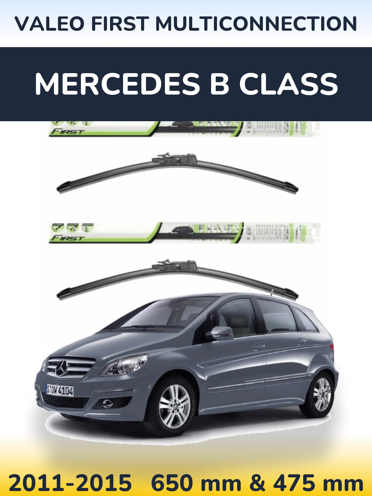 Комплект передніх щіток Valeo First MultiConnection 650 & 475 мм для Mercedes B Class 2011-2015