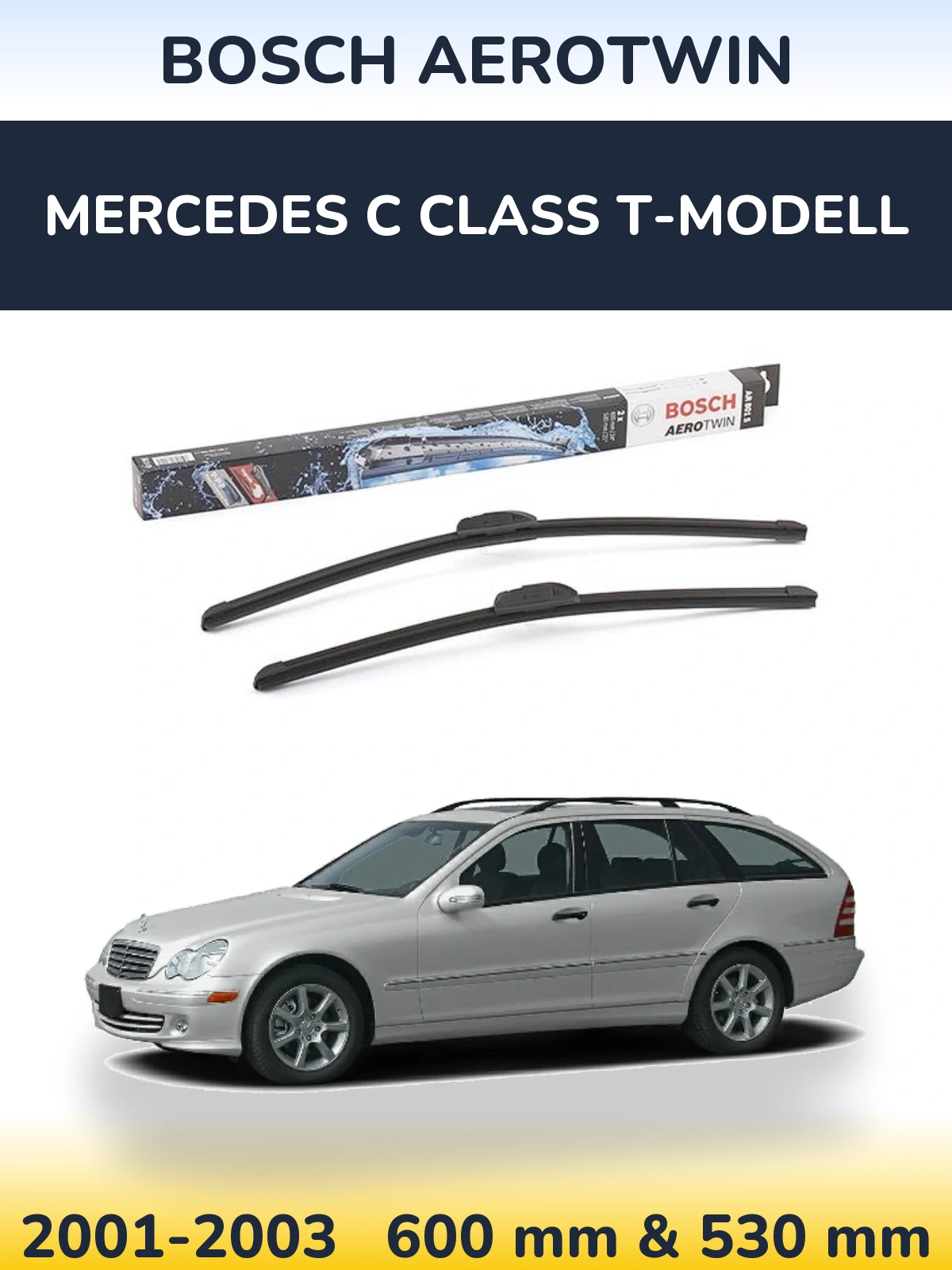 Torkarblad BOSCH AeroTwin för Mercedes C Class T-Modelll
