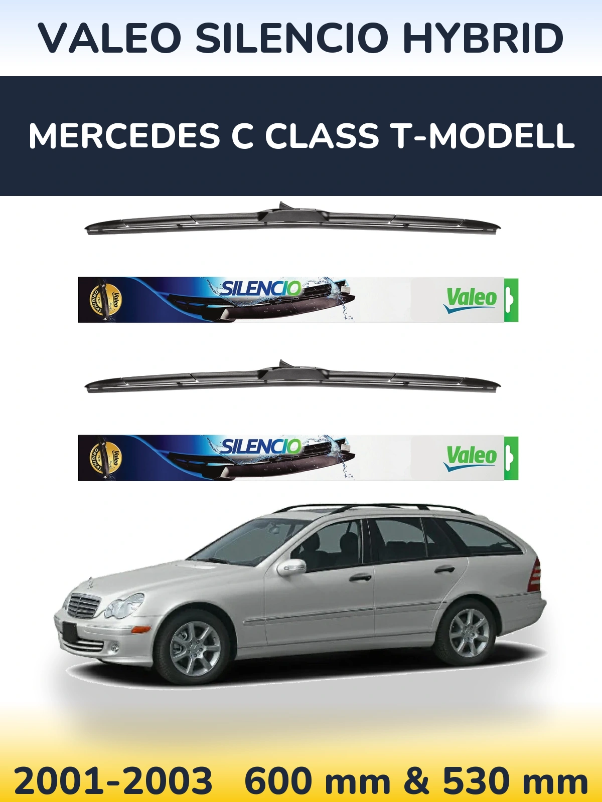 Torkarblad Valeo Silencio Hybrid för Mercedes C Class T-Modelll