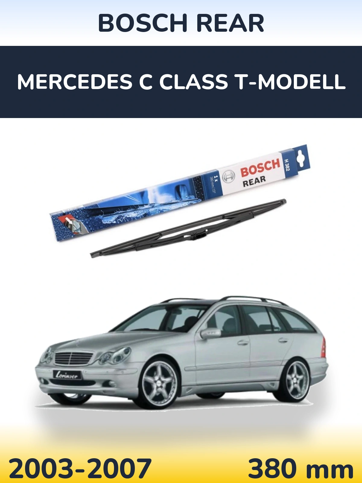 Torkarblad BOSCH Rear för Mercedes C Class T-Modelll