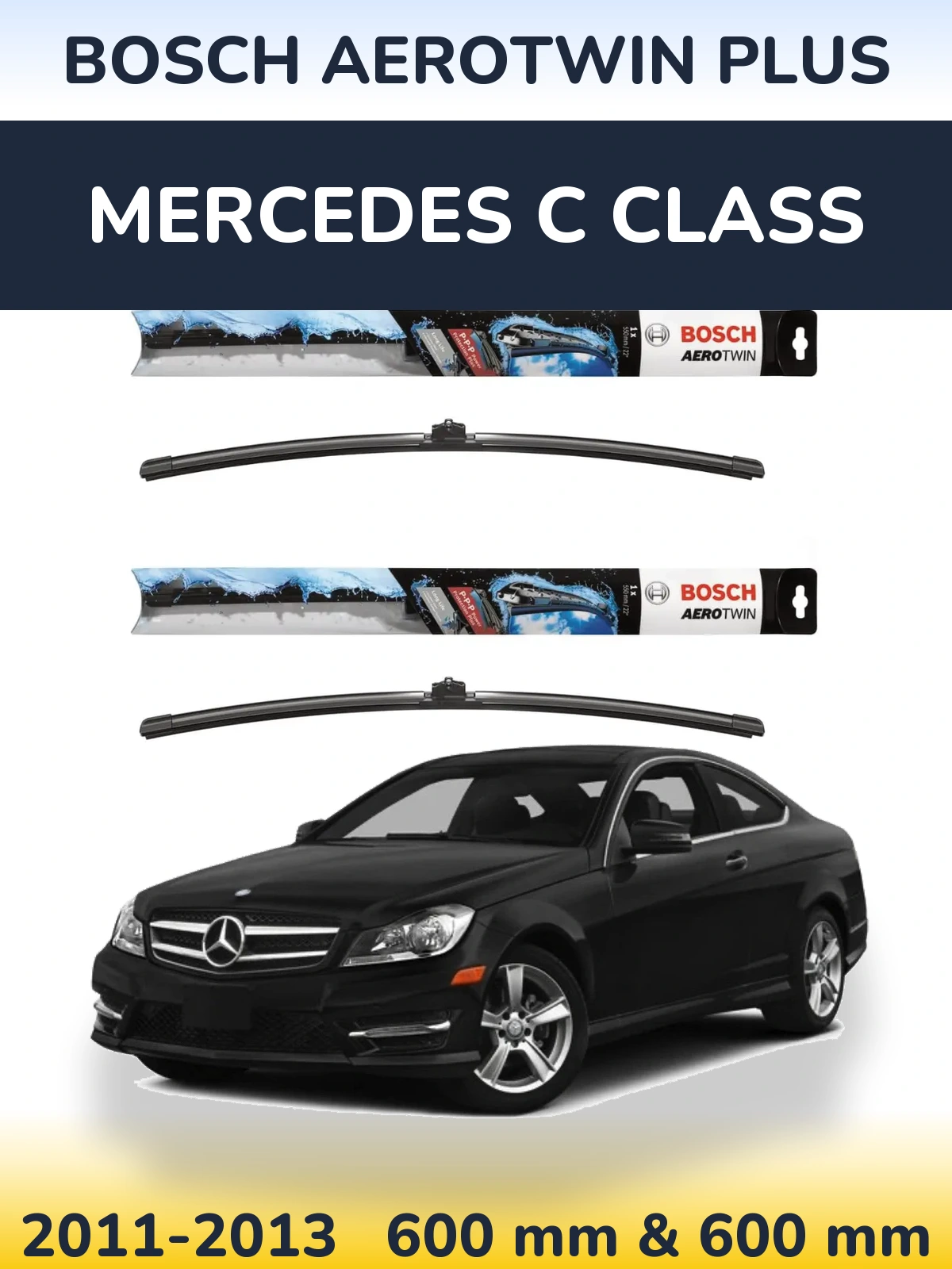 Комплект передніх щіток BOSCH AeroTwin Plus 600 & 600 мм для Mercedes C Class 2011-2013