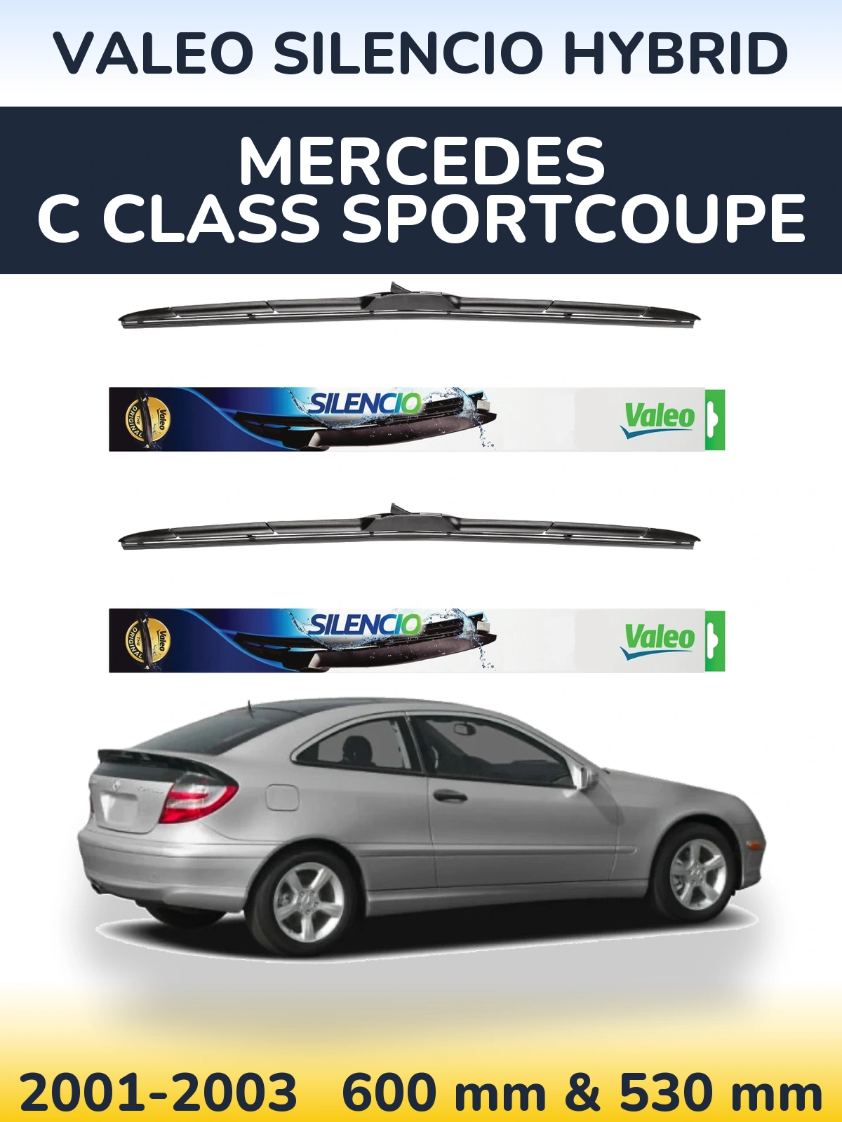 Torkarblad Valeo Silencio Hybrid för Mercedes C Class Sportcoupe