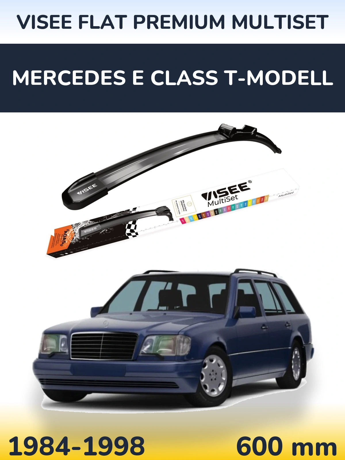 Torkarblad VISEE FLAT PREMIUM MultiSet för Mercedes E Class T-Modelll