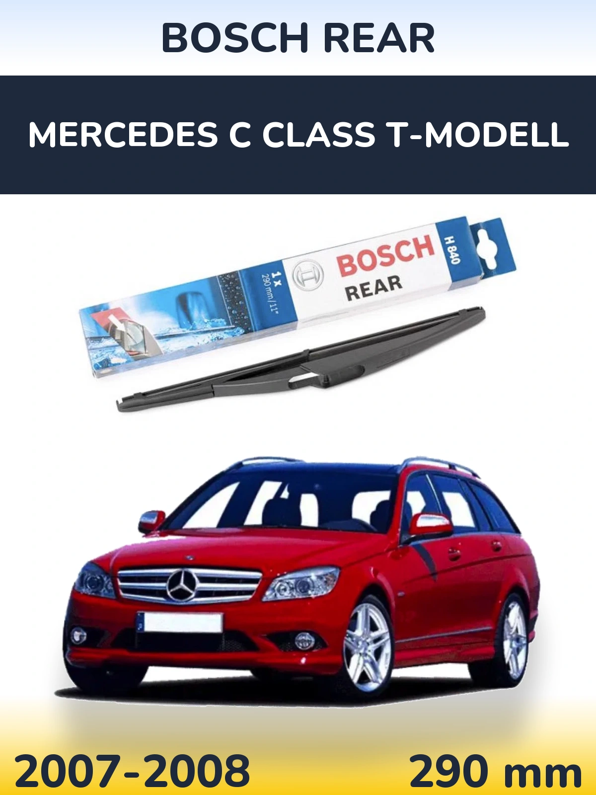 Задня щітка BOSCH Rear 290 мм для Mercedes C Class T-Модельl 2007-2008