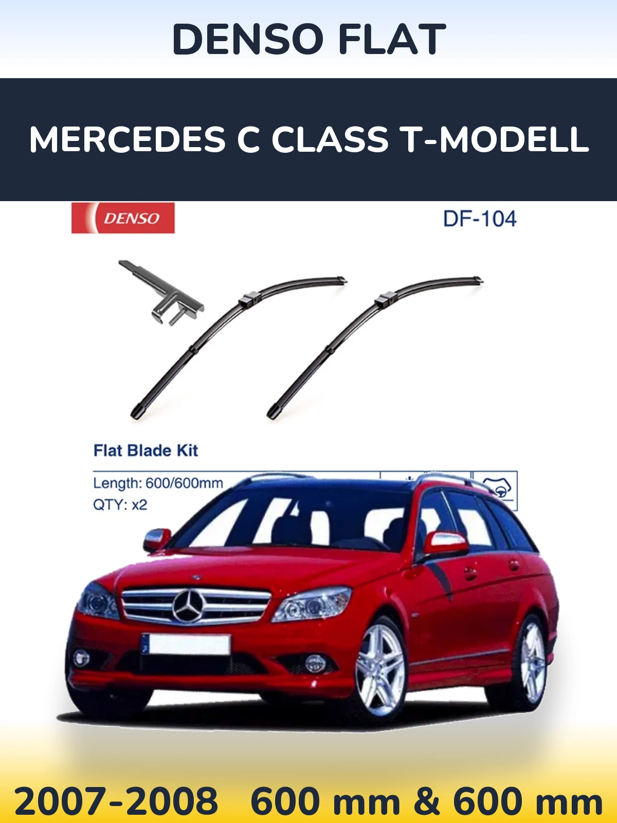 Комплект передніх щіток Denso Flat 600 & 600 мм для Mercedes C Class T-Модельl 2007-2008