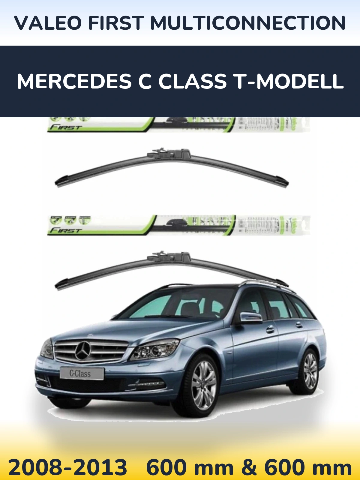 Torkarblad Valeo First MultiConnection för Mercedes C Class T-Modelll