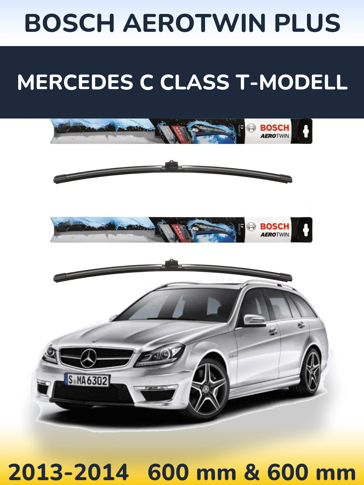 Front wiper blade set BOSCH AeroTwin Plus 600 & 600 mm for Mercedes C Class T-Modell 2013-2014