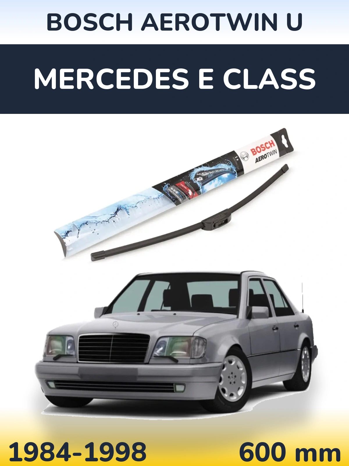 Front wiper blade BOSCH AeroTwin U 600 mm for Mercedes E Class 1984-1998