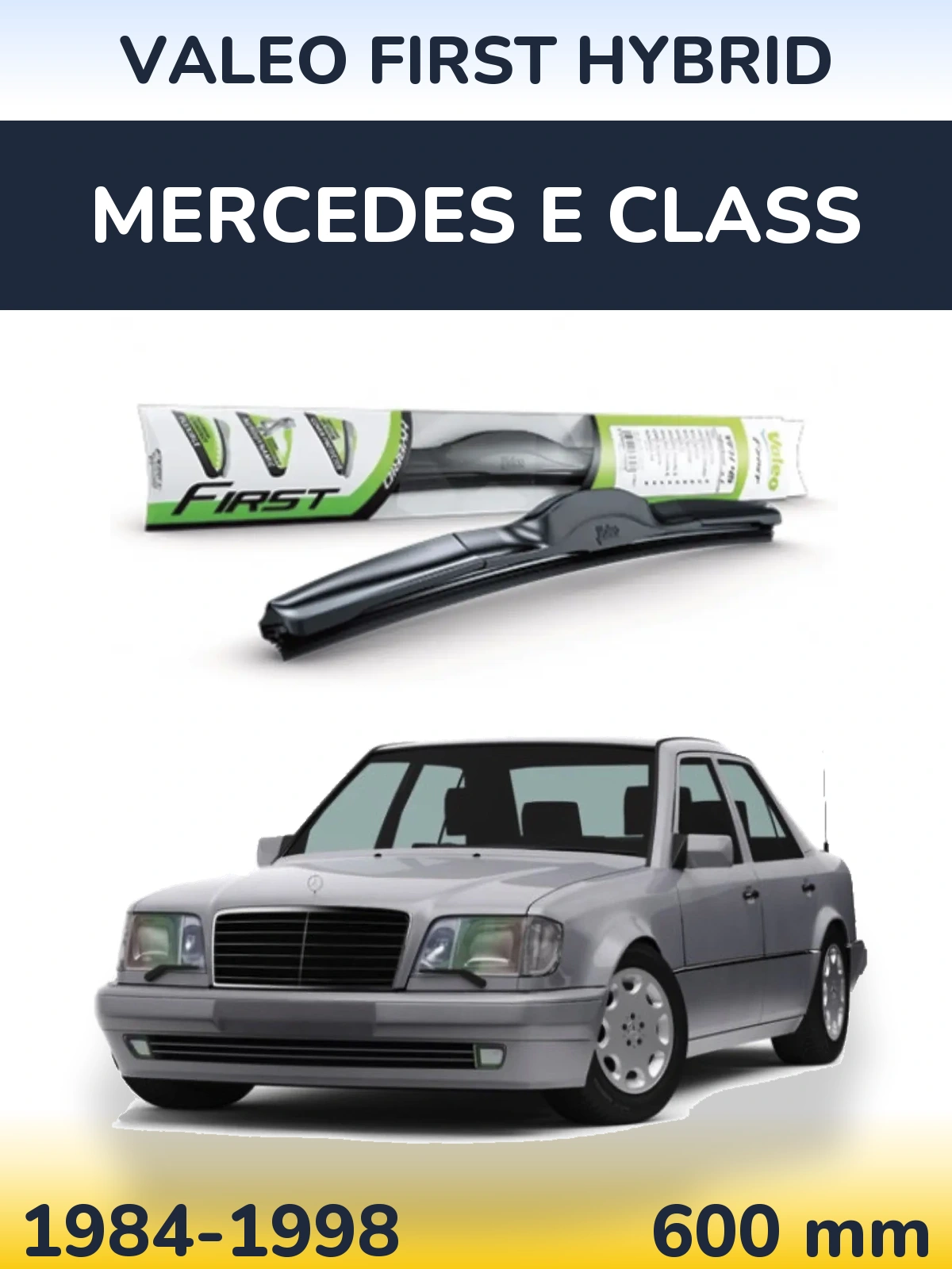 Torkarblad Valeo First Hybrid för Mercedes E Class