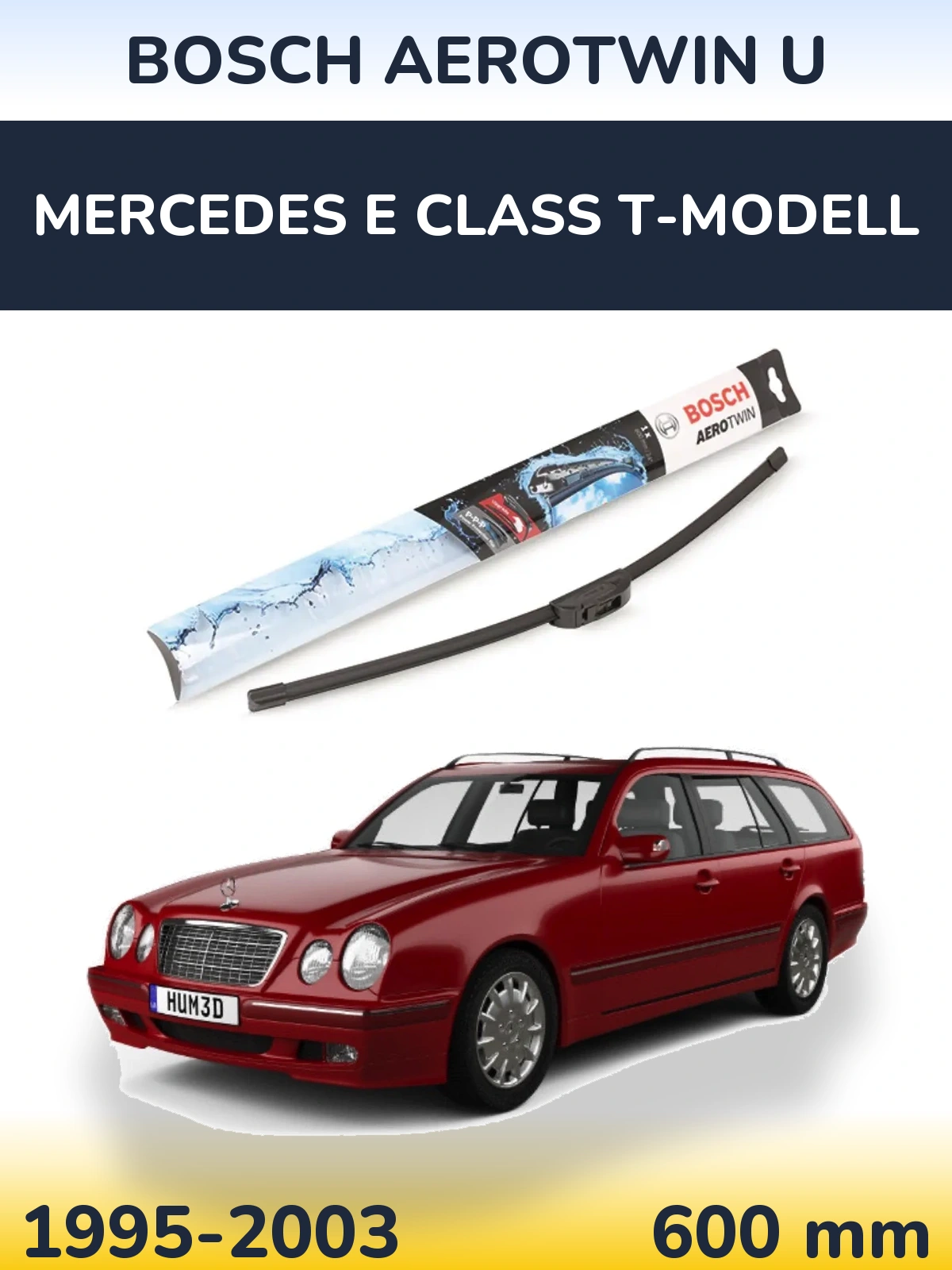 Torkarblad BOSCH AeroTwin U för Mercedes E Class T-Modelll