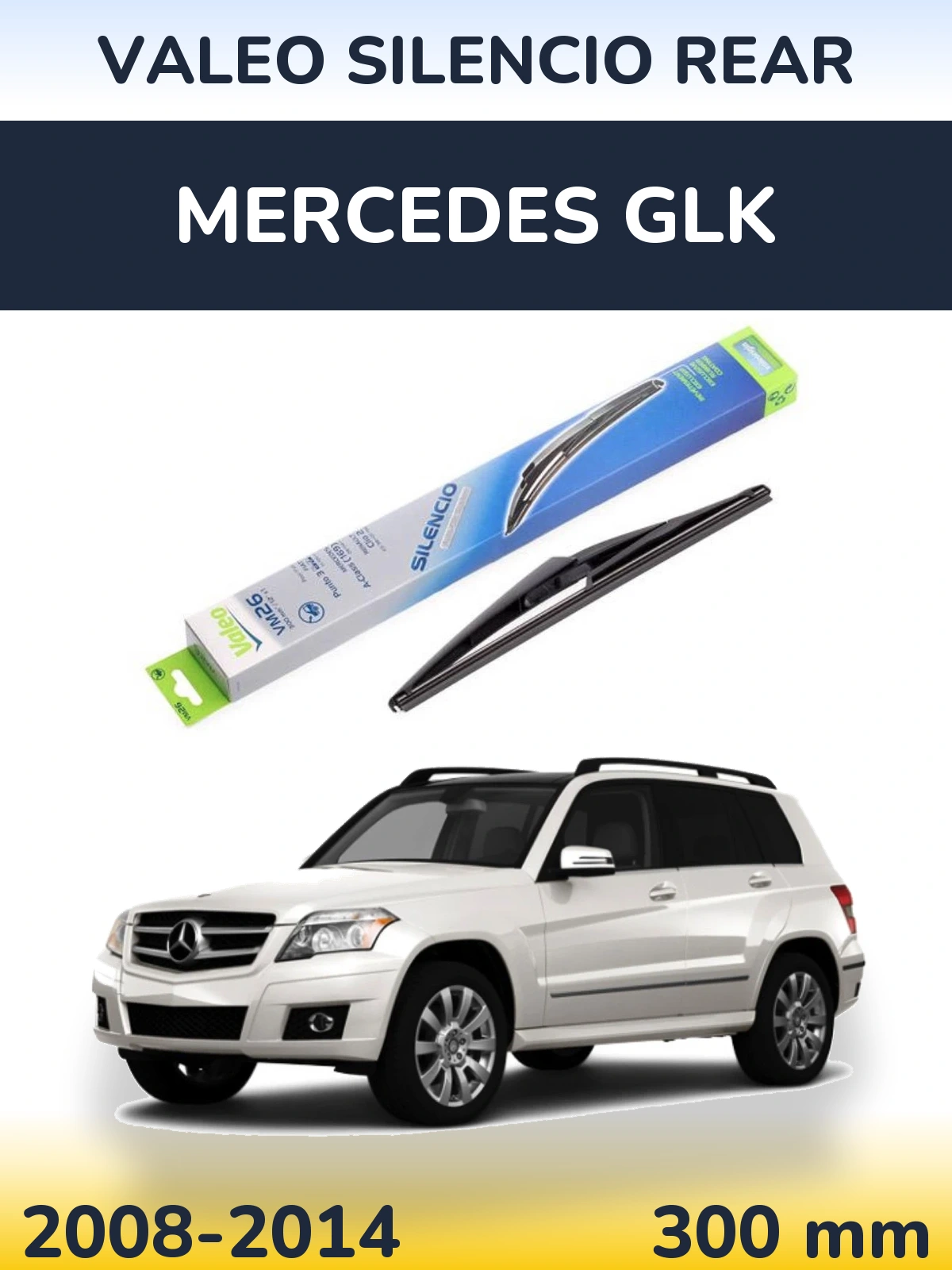 Torkarblad Valeo Silencio Rear för Mercedes GLK