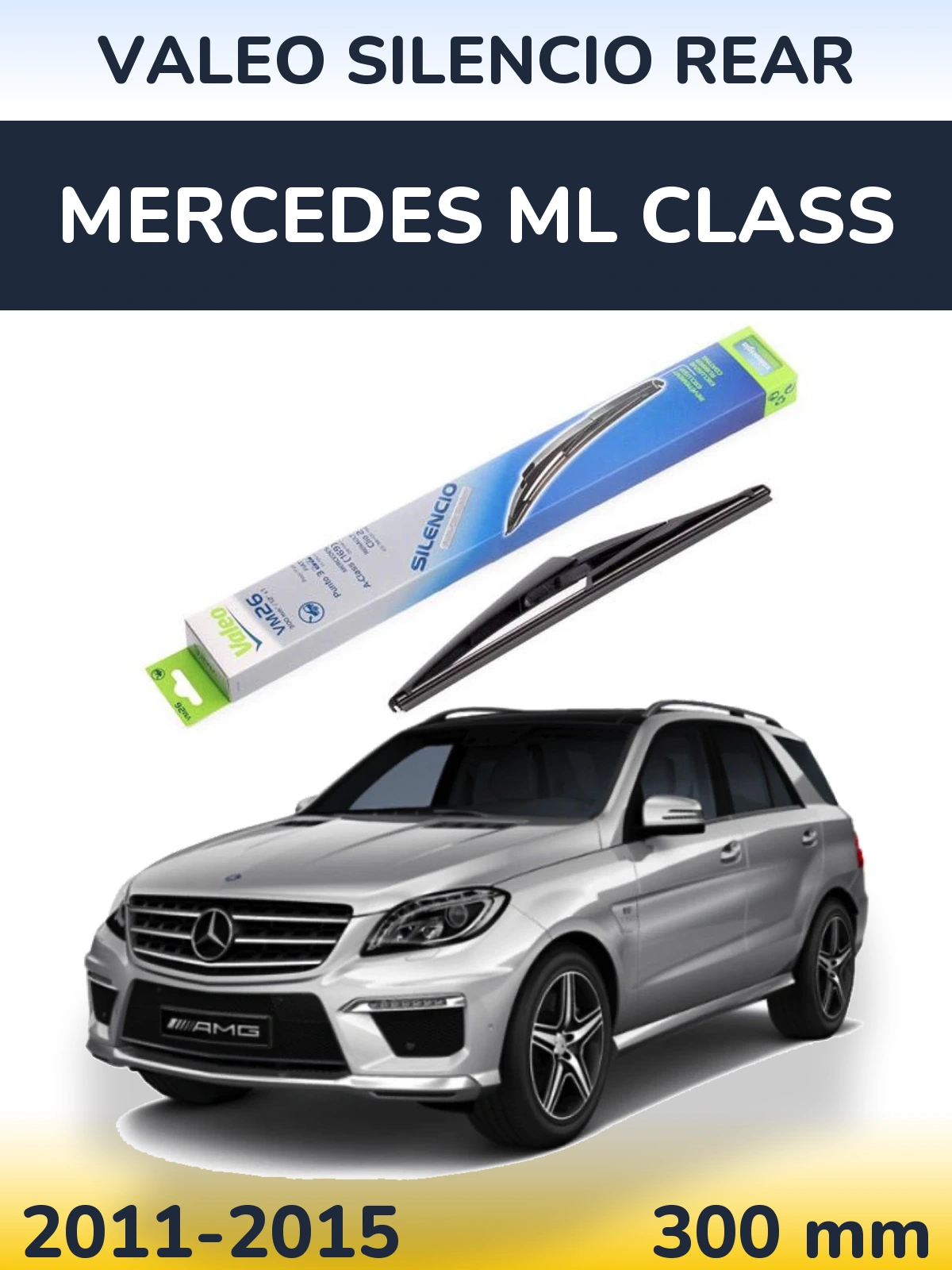Torkarblad Valeo Silencio Rear för Mercedes ML Class