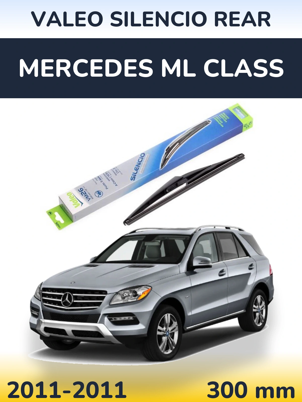 Torkarblad Valeo Silencio Rear för Mercedes ML Class