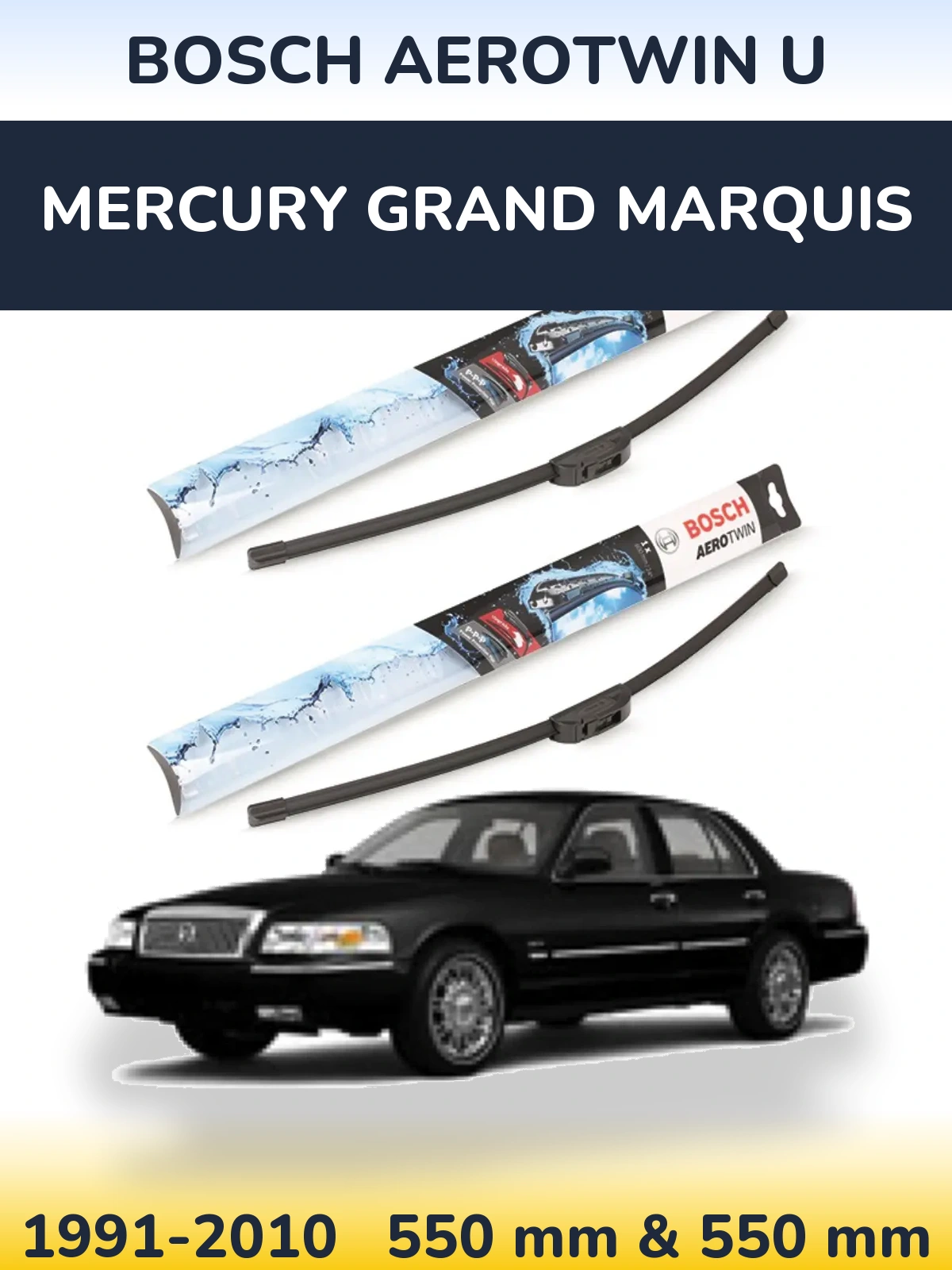 Torkarblad BOSCH AeroTwin U för Mercury Grand Marquis