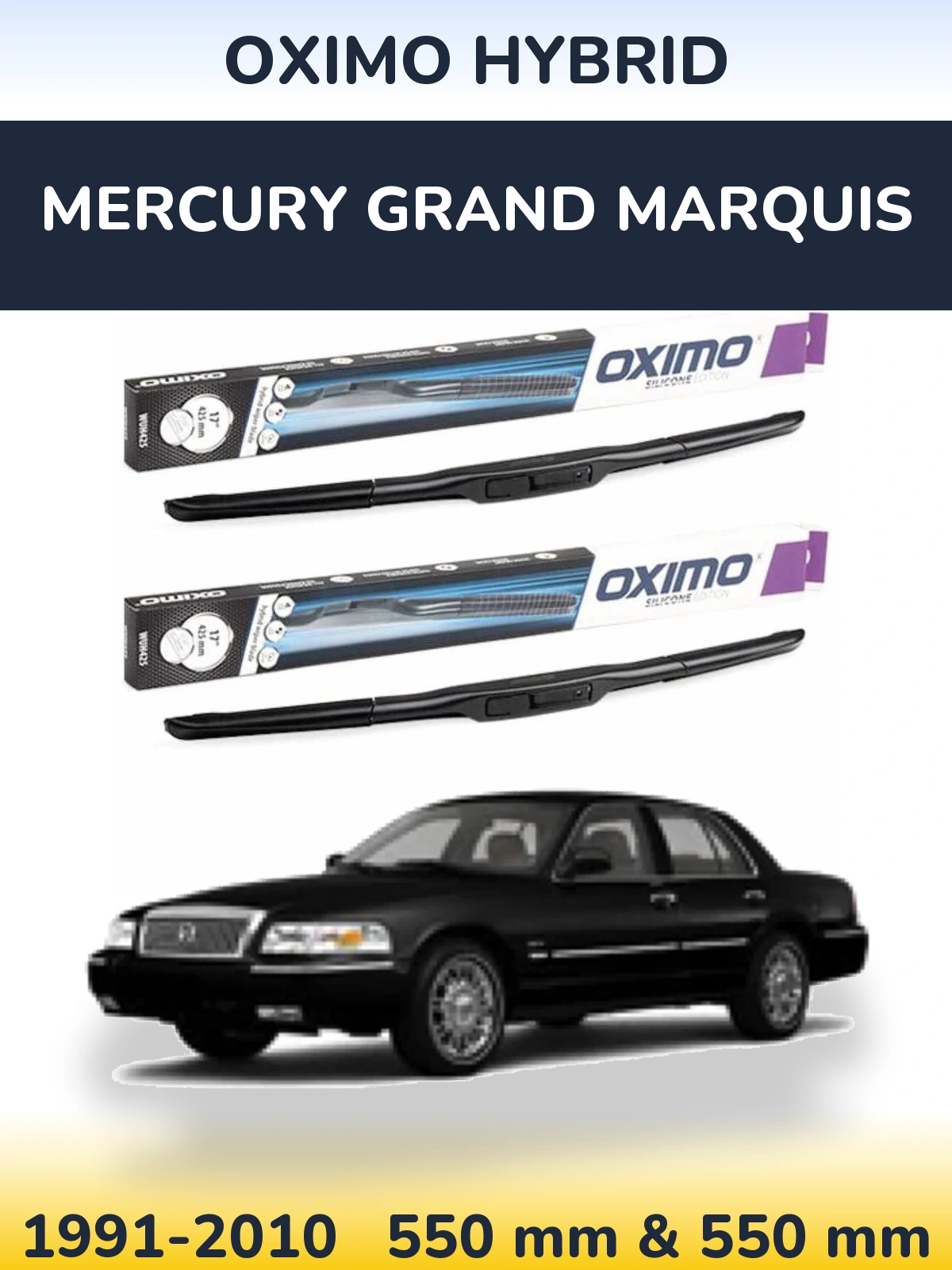 Torkarblad Oximo Hybrid för Mercury Grand Marquis
