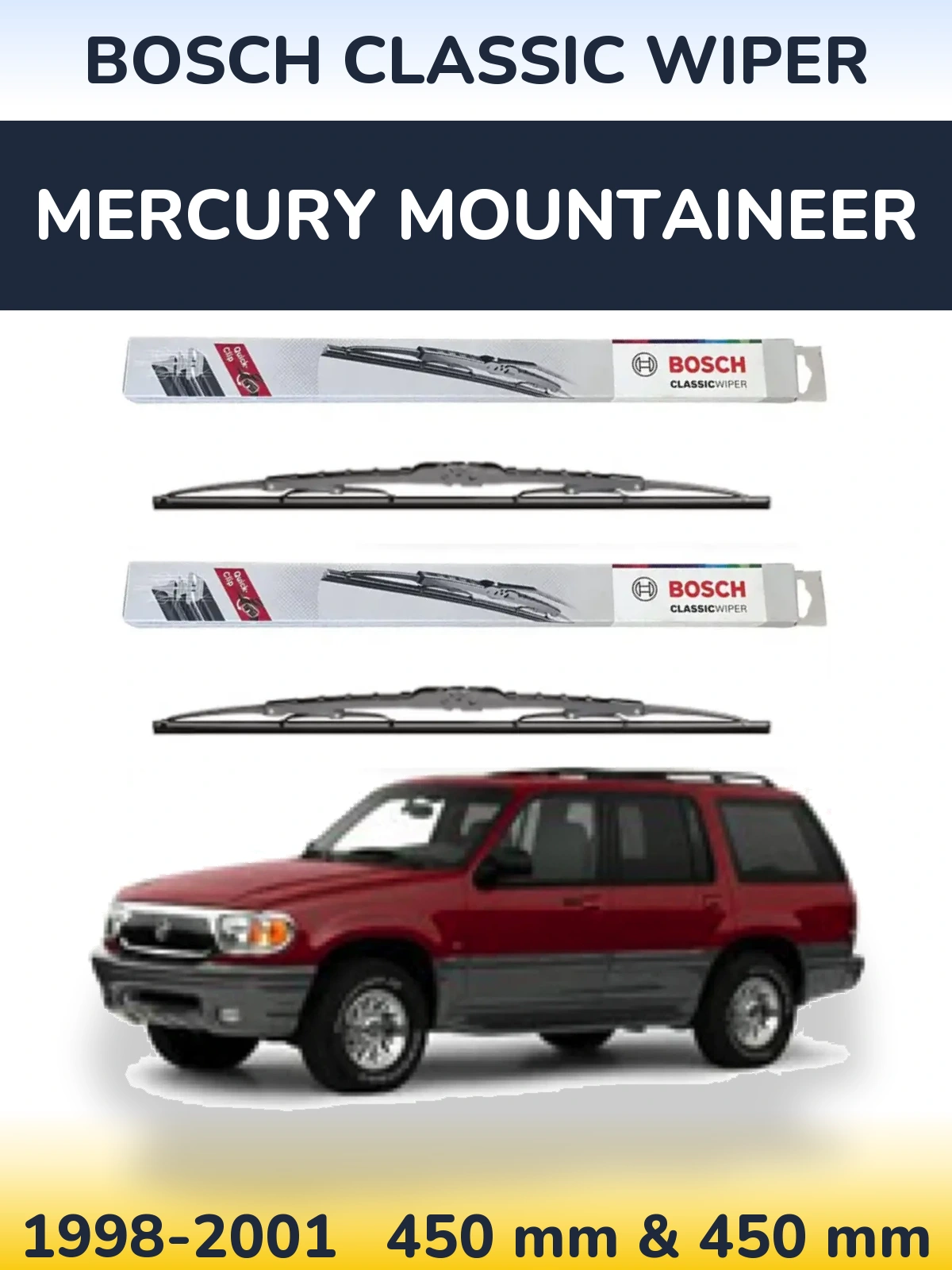 Комплект передніх щіток BOSCH Classic Wiper 450 & 450 мм для Mercury Mountaineer 1998-2001