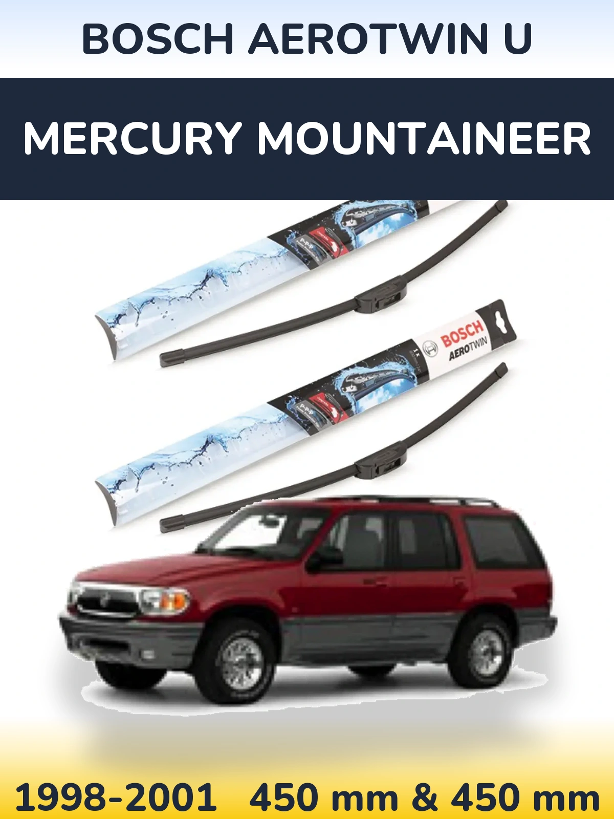 Комплект передніх щіток BOSCH AeroTwin U 450 & 450 мм для Mercury Mountaineer 1998-2001