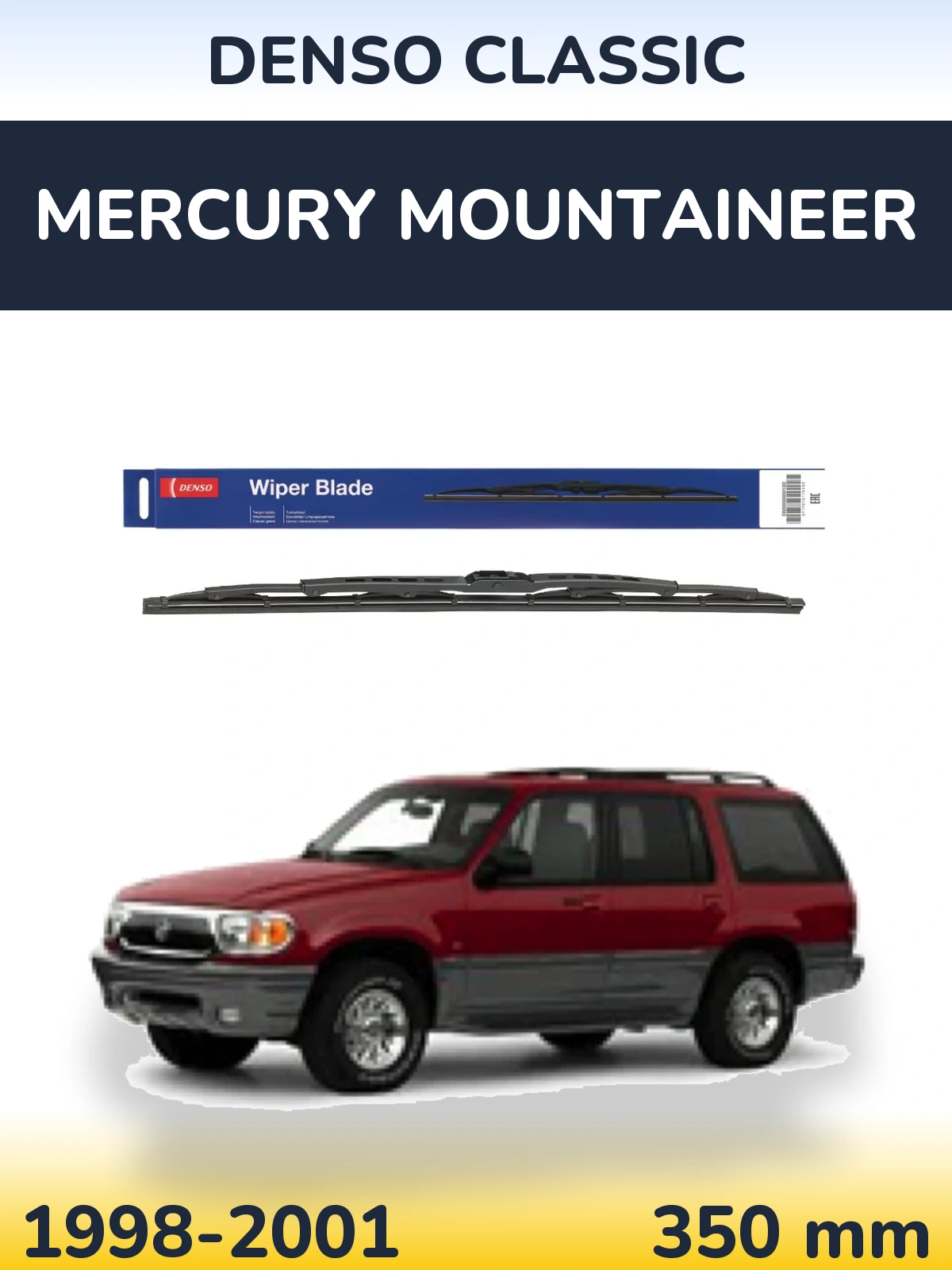 Torkarblad Denso Classic för Mercury Mountaineer