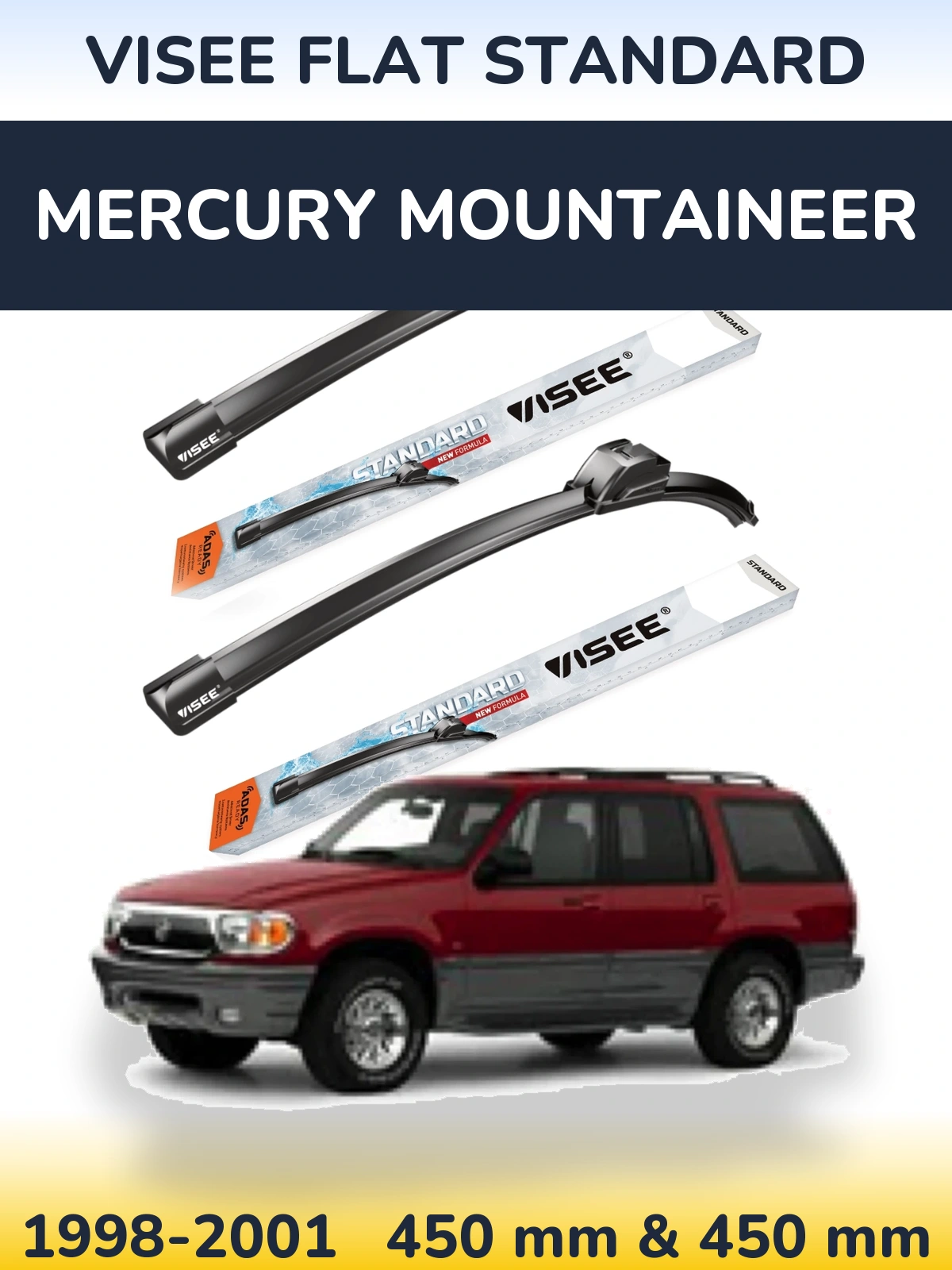 Torkarblad VISEE FLAT STANDARD för Mercury Mountaineer