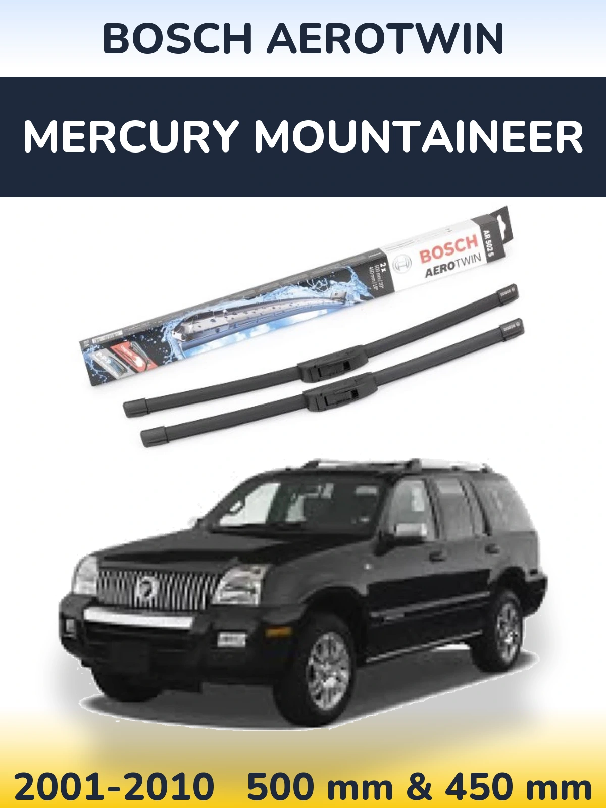 Комплект передних дворников BOSCH AeroTwin 500 & 450 мм для Mercury Mountaineer 2001-2010