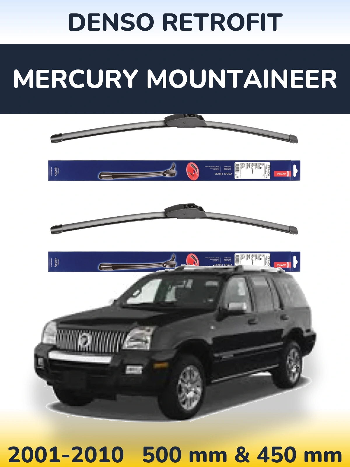 Torkarblad Denso Retrofit för Mercury Mountaineer