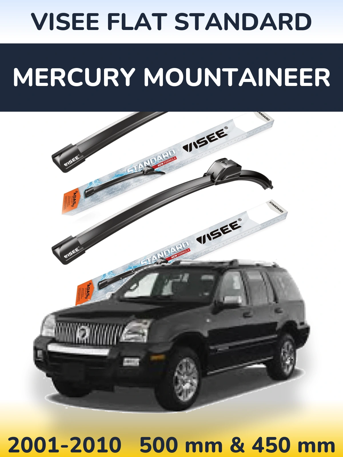 Torkarblad VISEE FLAT STANDARD för Mercury Mountaineer